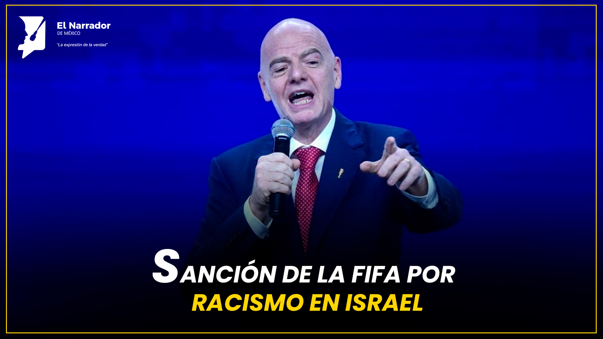 FIFA SANCIONA A FEDERACIÓN ISRAELÍ POR ACTOS DISCRIMINATORIOS