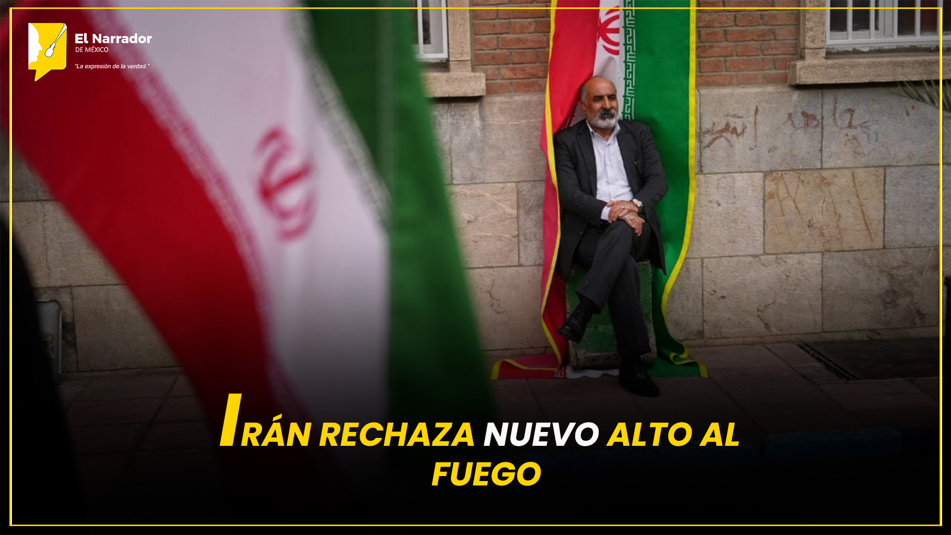 IRÁN RECHAZA NUEVO ALTO AL FUEGO ANTE AMENAZAS DE TRUMP