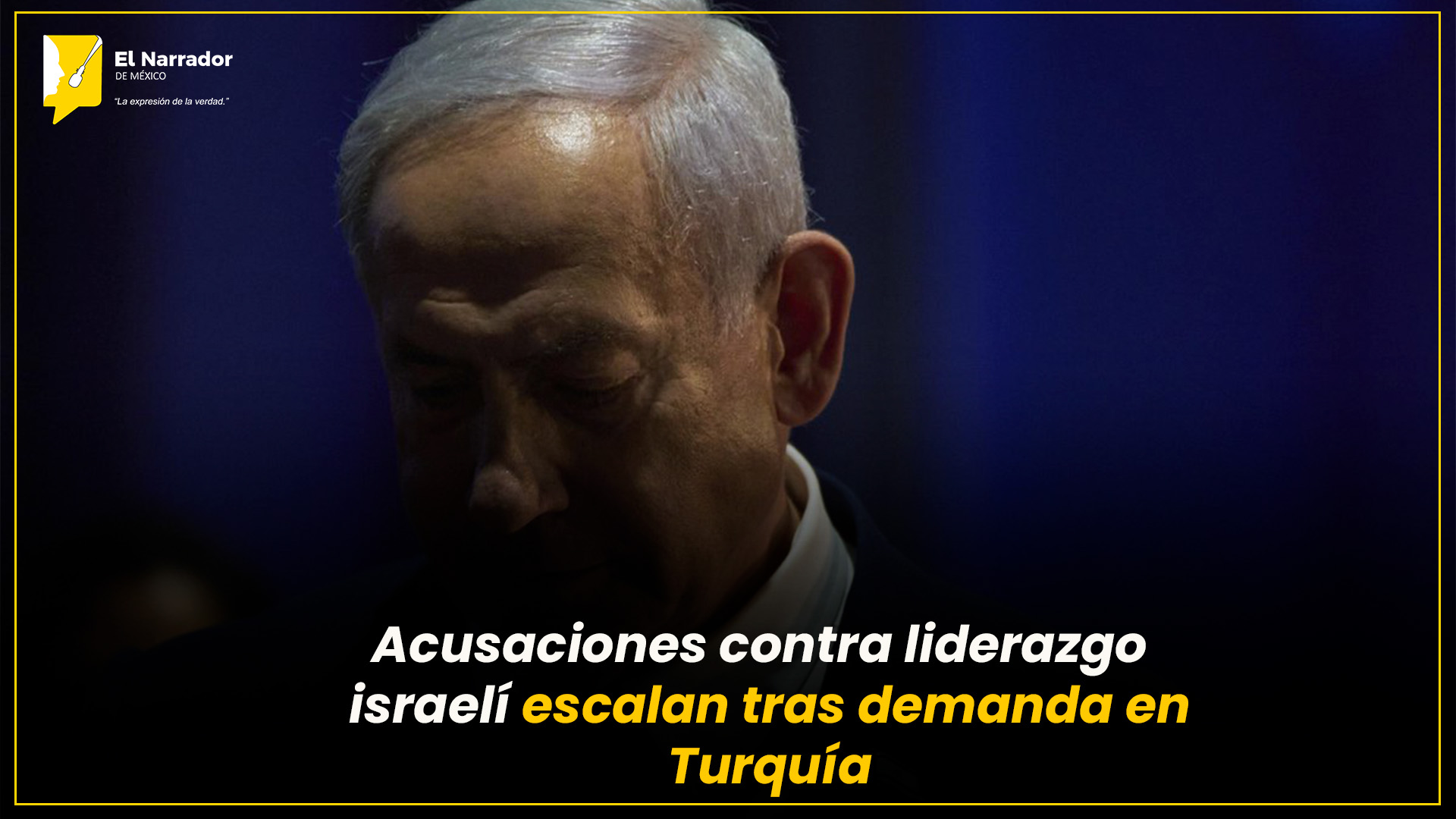 TURQUÍA ESCALA ACUSACIONES CONTRA LIDERAZGO ISRAELÍ POR CRÍMENES INTERNACIONALES