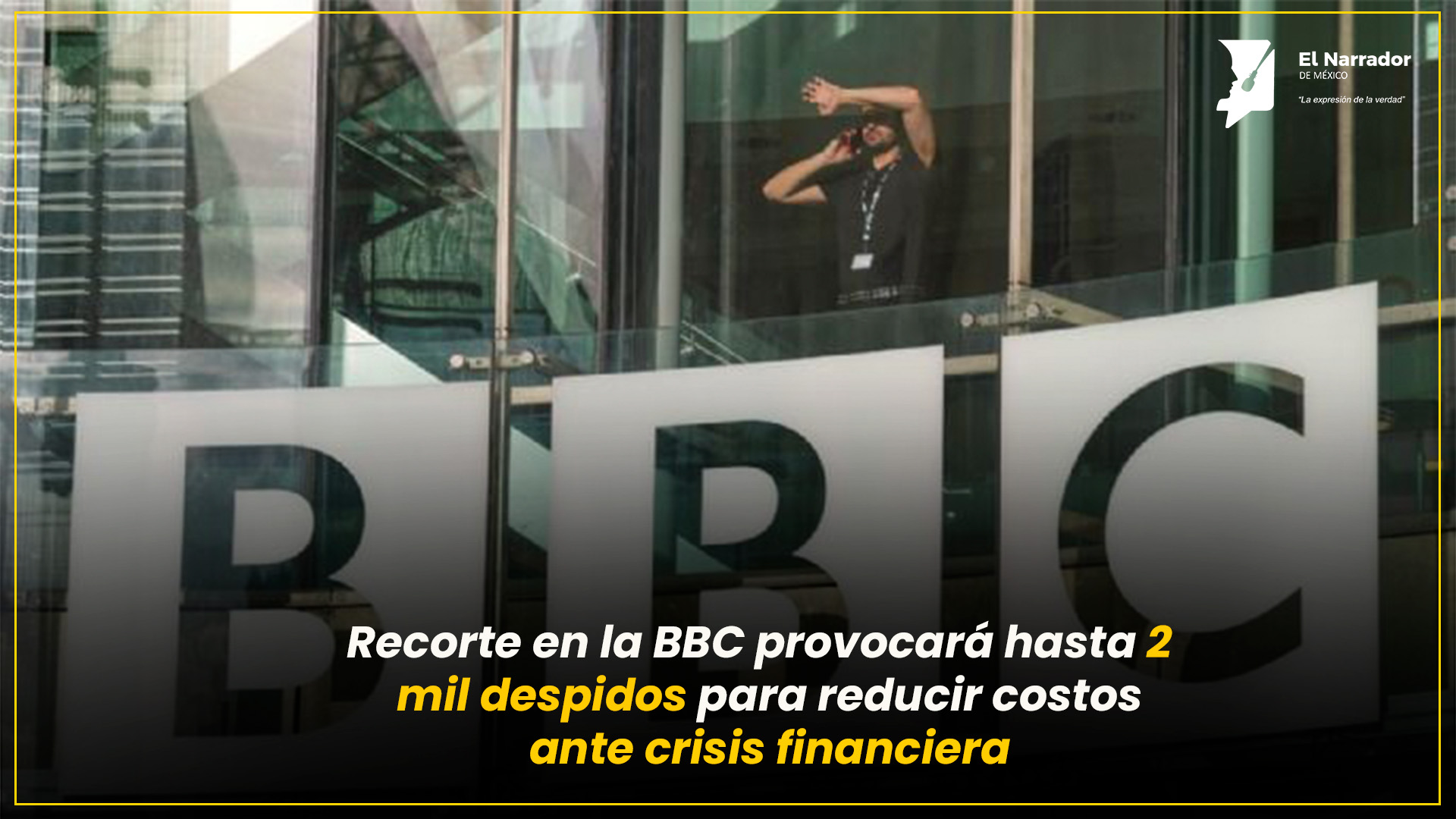 CRISIS FINANCIERA OBLIGA A RECORTES HISTÓRICOS EN MEDIO BRITÁNICO