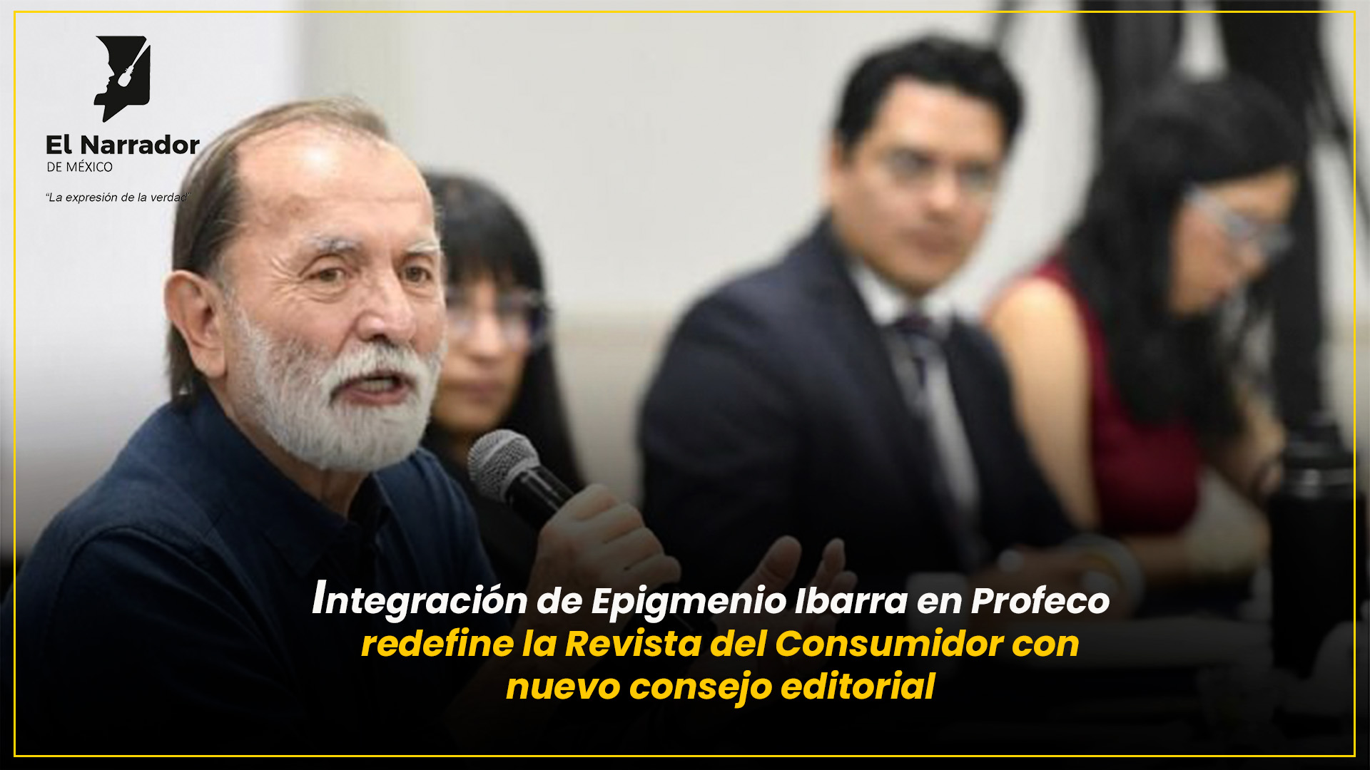 PROFECO RENUEVA SU REVISTA CON NUEVAS VOCES Y PERFIL EDITORIAL