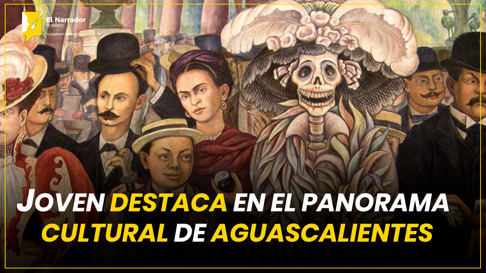 JOVEN DESTACAN EN EL PANORAMA CULTURAL DE AGUASCALIENTES