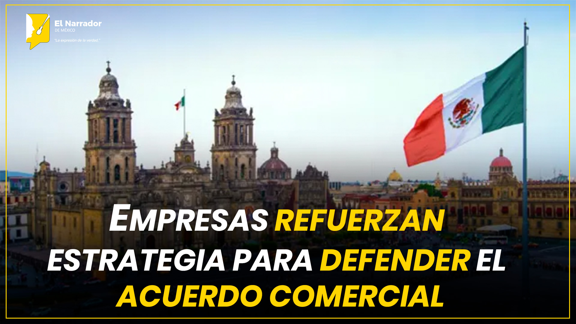 EMPRESAS REFUERZAN ESTRATEGIA PARA DEFENDER EL ACUERDO COMERCIAL