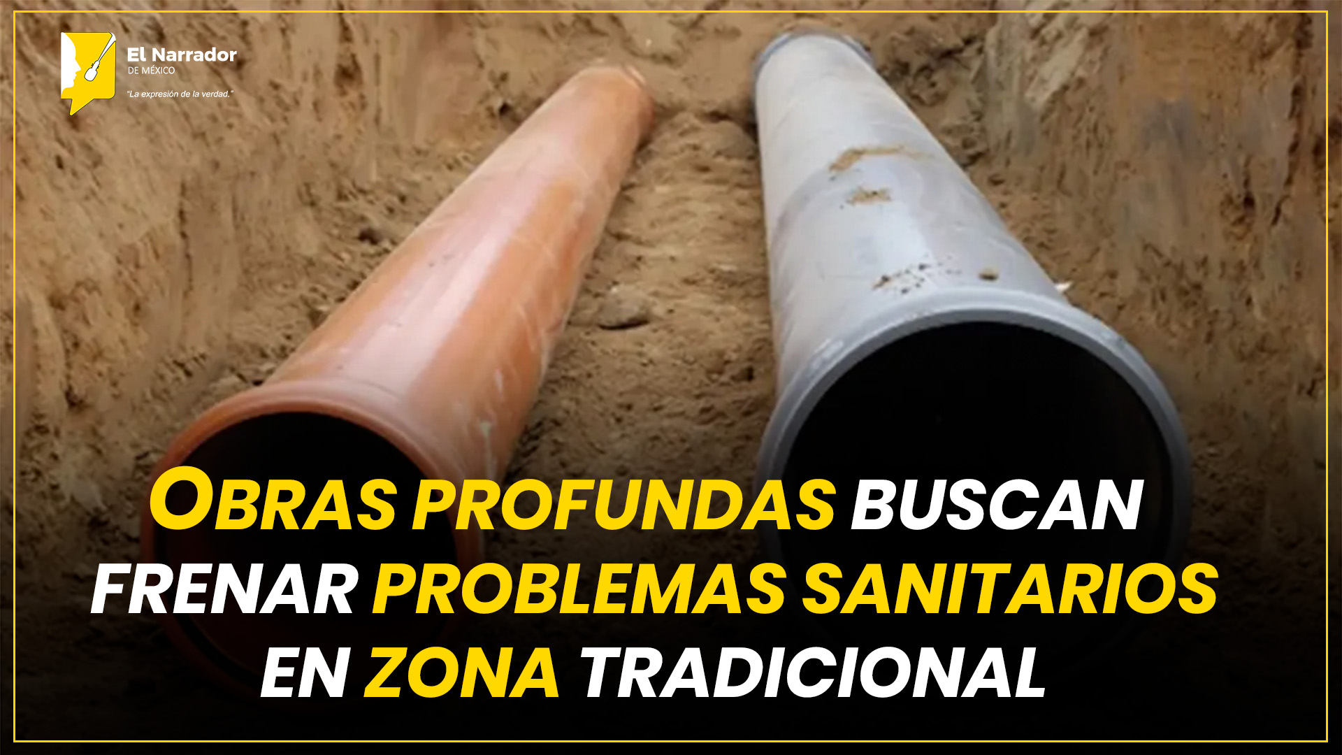 OBRAS PROFUNDAS BUSCAN FRENAR PROBLEMAS SANITARIOS EN ZONA TRADICIONAL