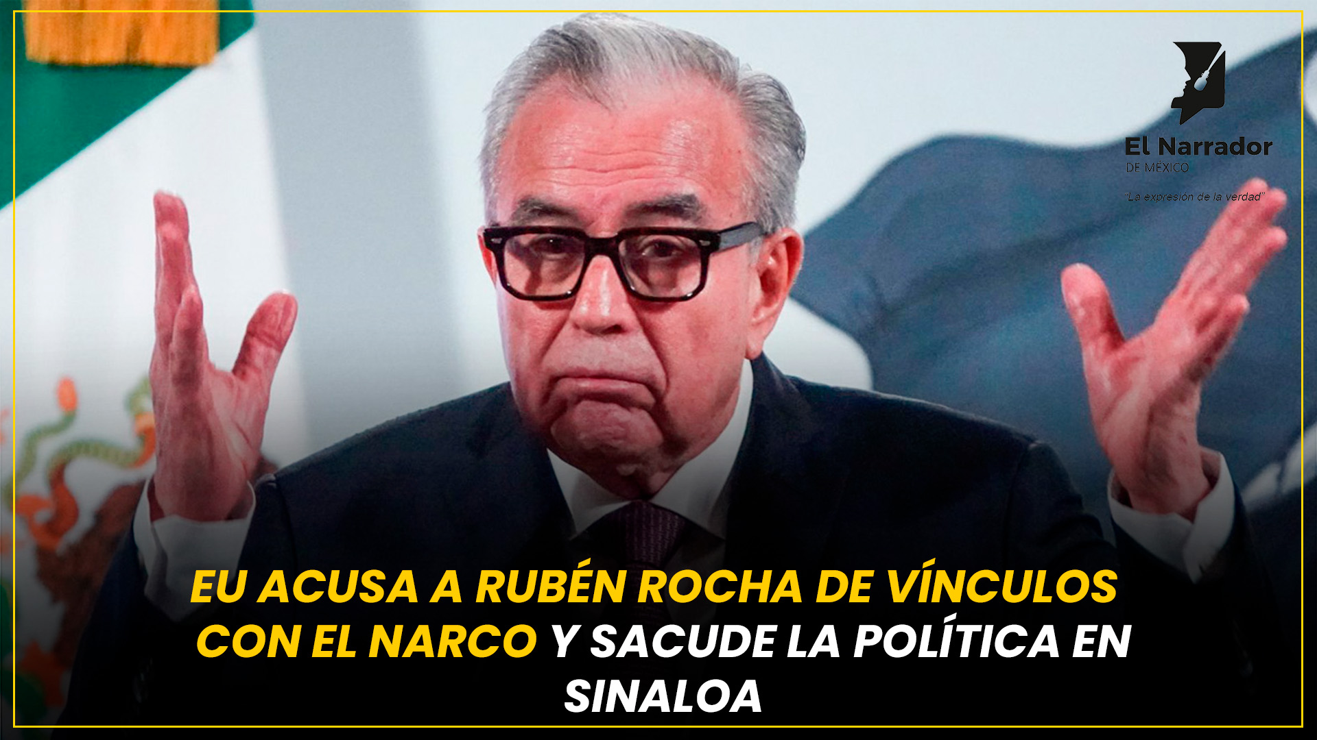 EU ACUSA A RUBÉN ROCHA DE VÍNCULOS CON EL NARCO Y SACUDE A SINALOA