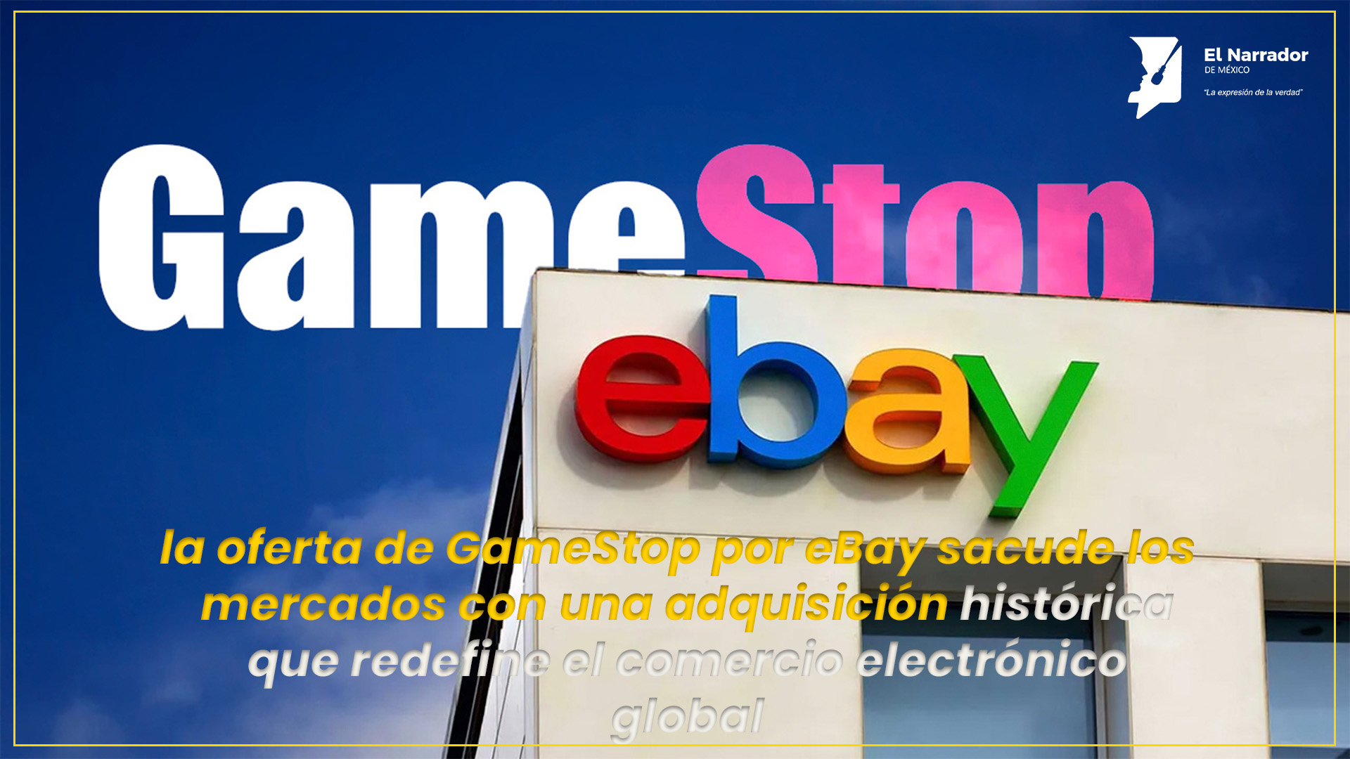 GAMESTOP SORPRENDE CON OFERTA HISTÓRICA PARA COMPRAR EBAY