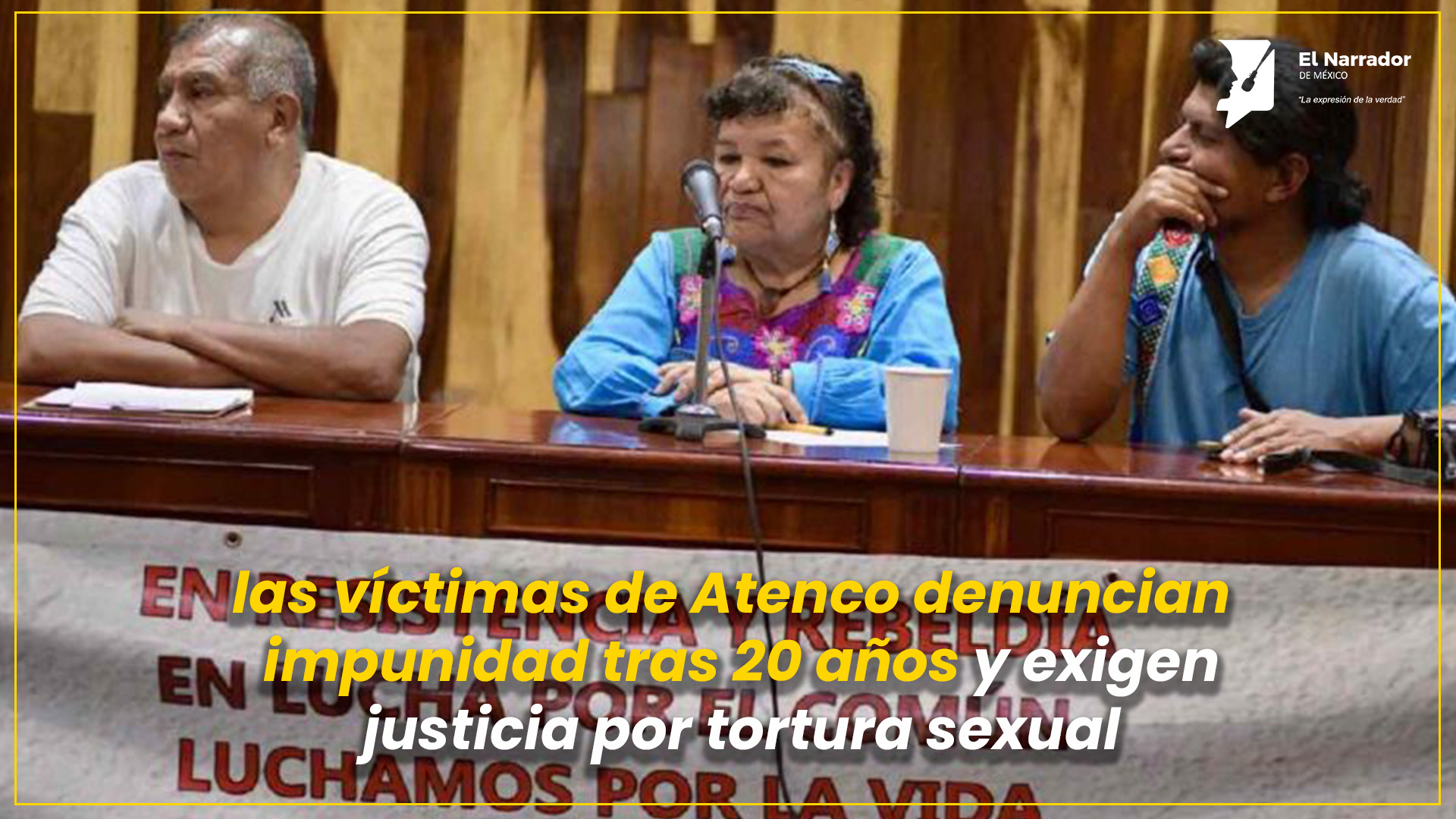 DOS DÉCADAS SIN JUSTICIA PARA VÍCTIMAS DE ATENCO