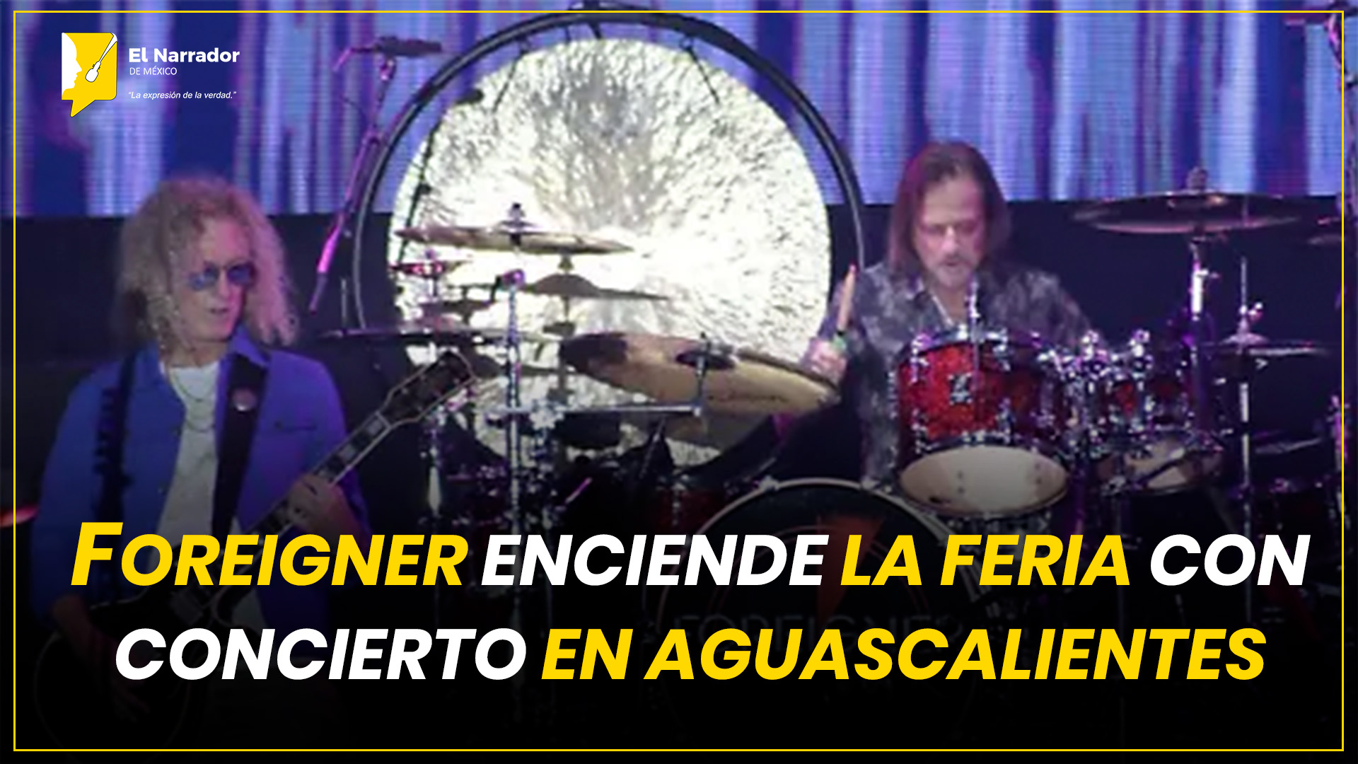 FOREIGNER ENCIENDE LA FERIA CON CONCIERTO EN AGUASCALIENTES