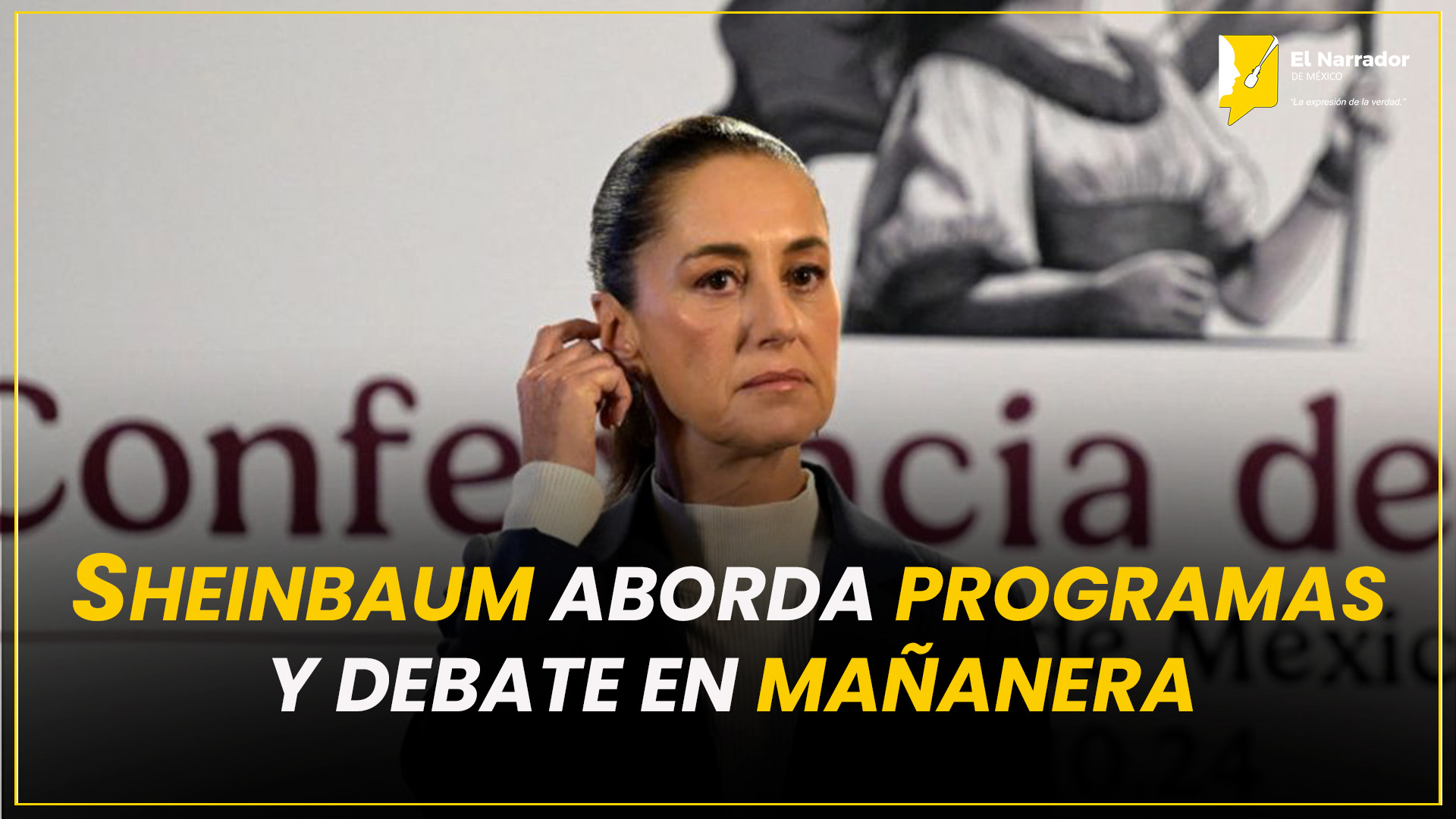 SHEINBAUM ABORDA PROGRAMAS Y DEBATE EN MAÑANERA