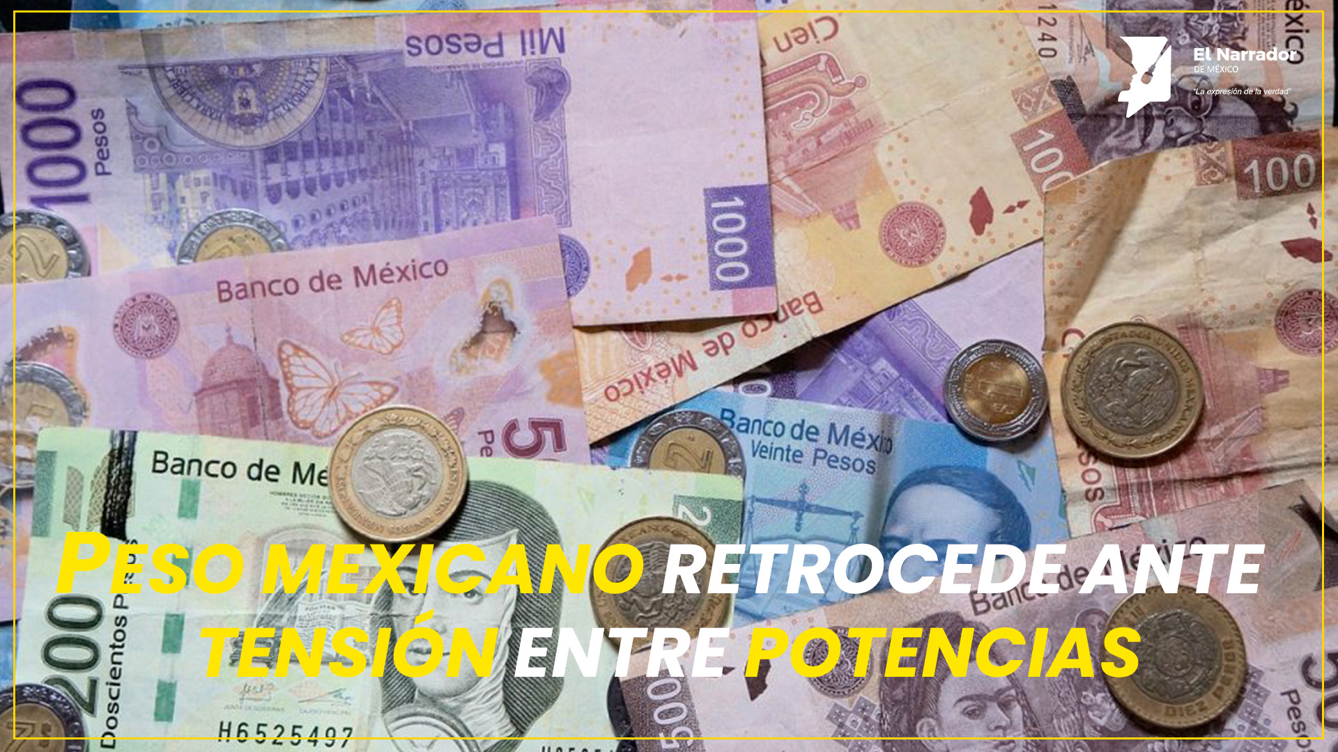 PESO MEXICANO RETROCEDE ANTE TENSIÓN ENTRE POTENCIAS