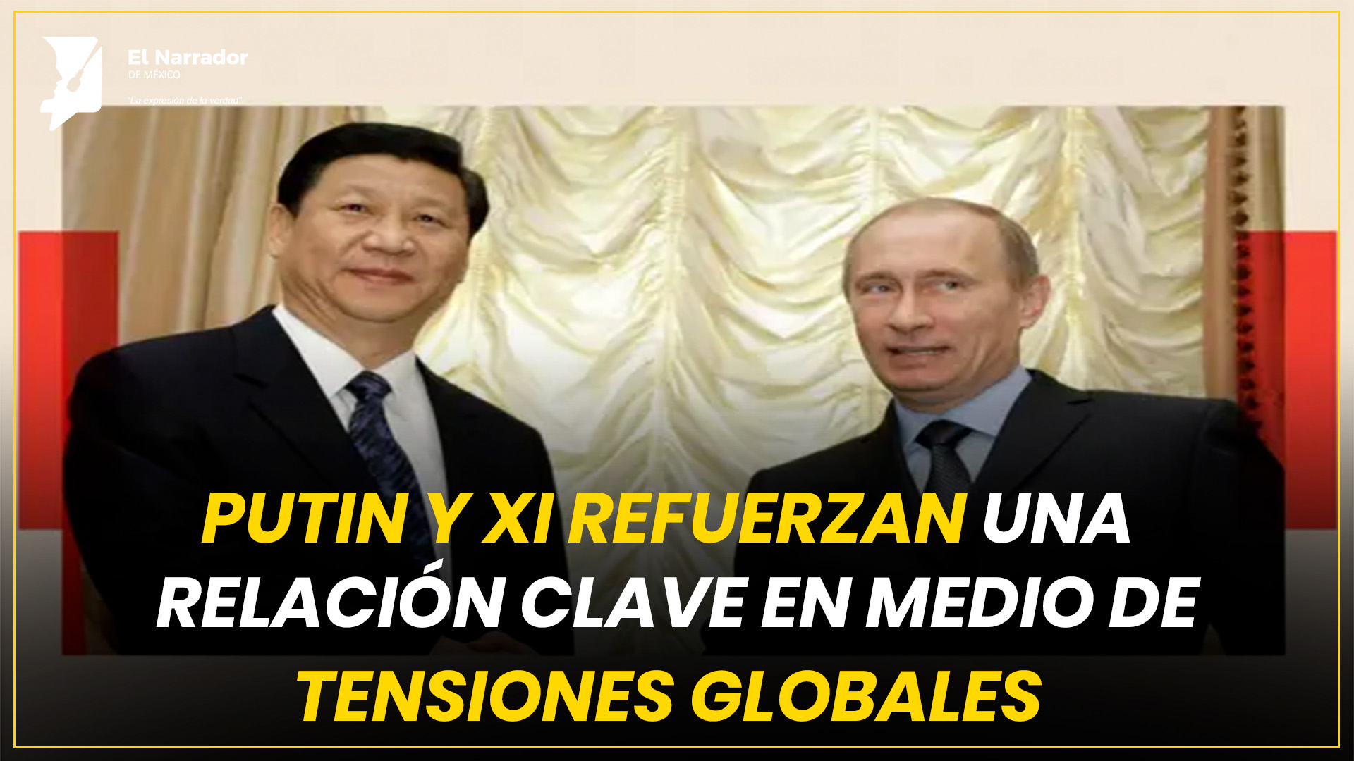 PUTIN Y XI REFUERZAN UNA RELACIÓN CLAVE EN MEDIO DE TENSIONES GLOBALES