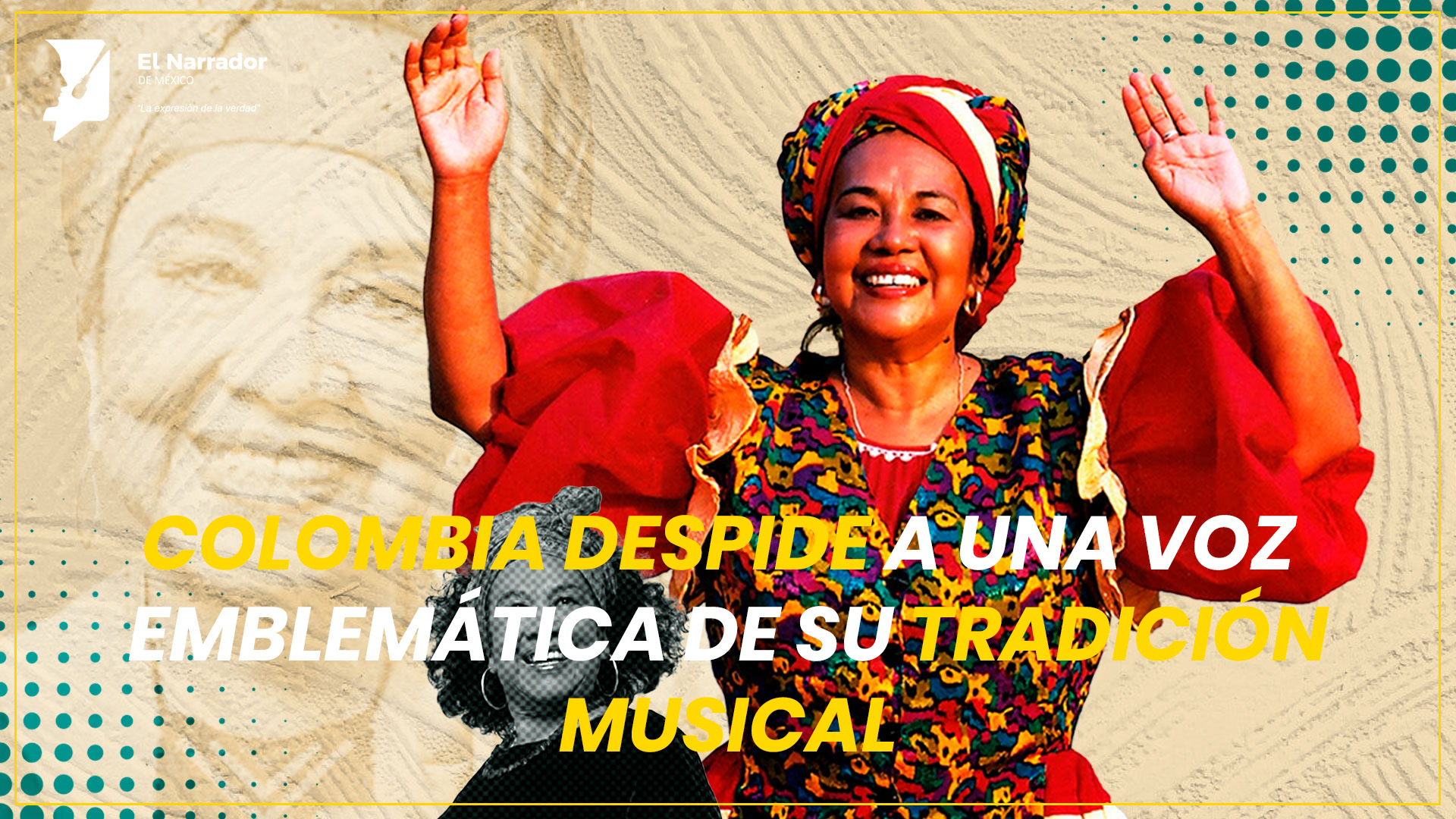 COLOMBIA DESPIDE A UNA VOZ EMBLEMÁTICA DE SU TRADICIÓN MUSICAL