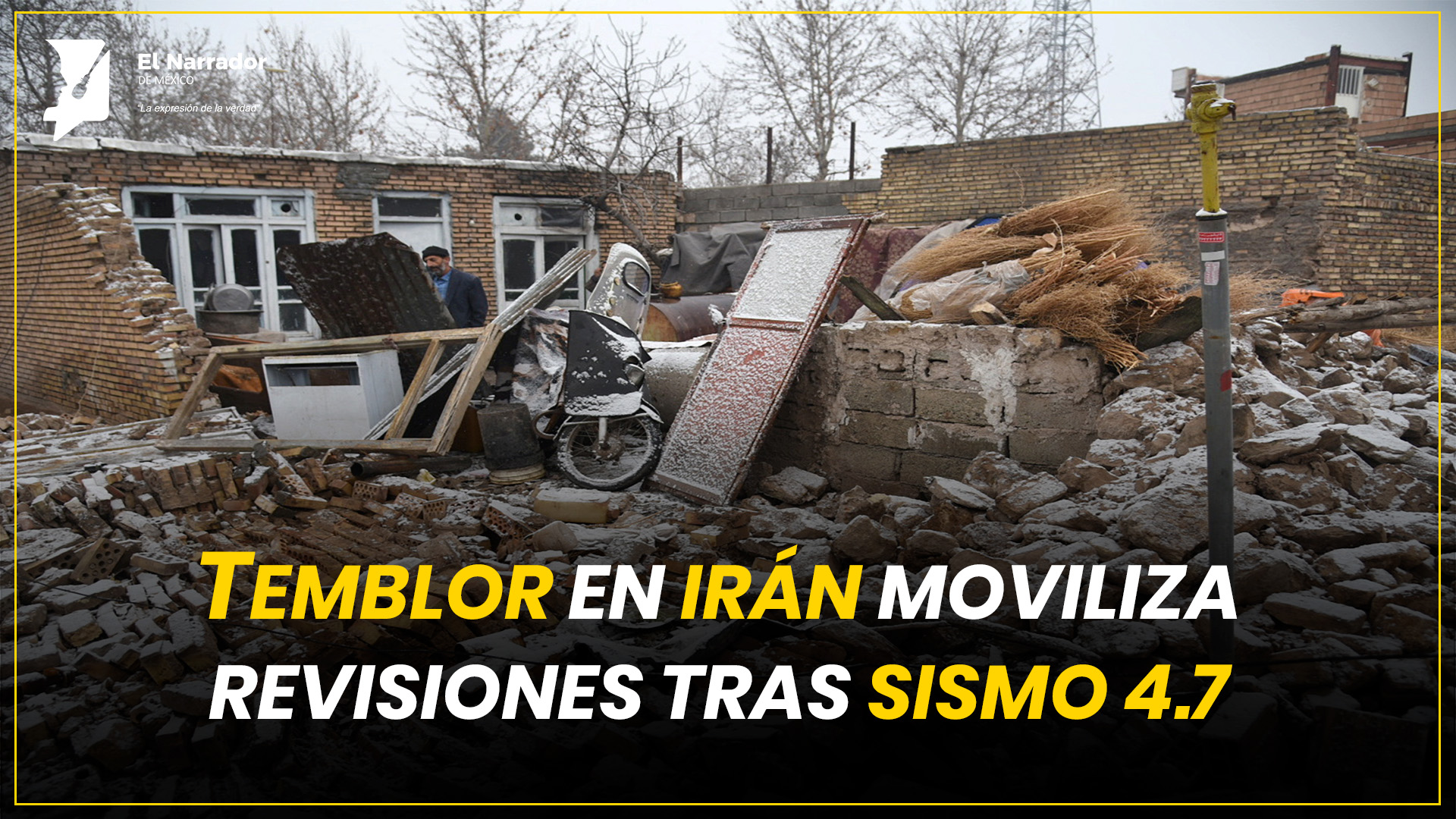 TEMBLOR EN IRÁN MOVILIZA REVISIONES TRAS SISMO 4.7