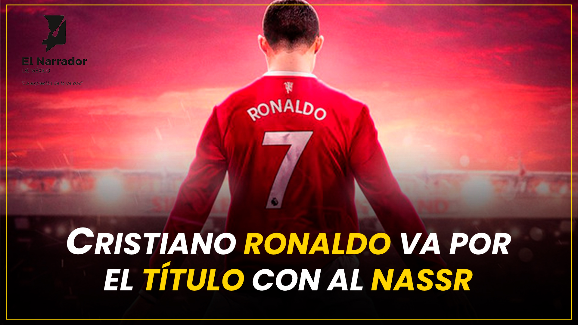 CRISTIANO RONALDO VA POR EL TÍTULO CON AL NASSR