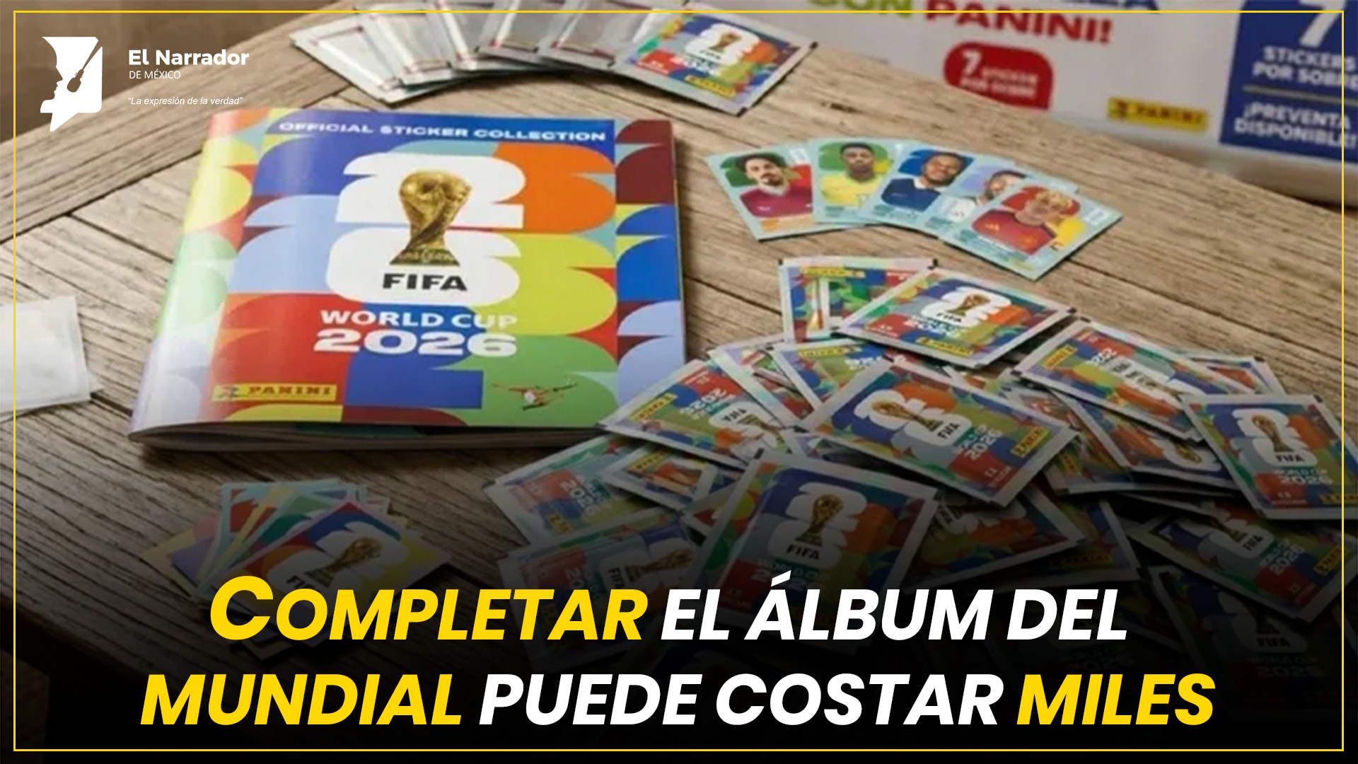 COMPLETAR EL ÁLBUM DEL MUNDIAL PUEDE COSTAR MILES