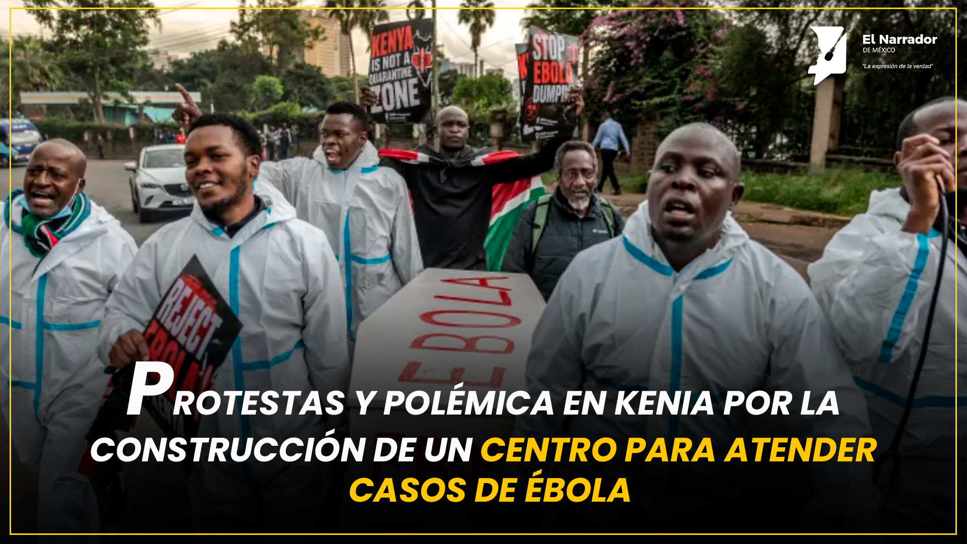 PROTESTAS EN KENIA POR CENTRO DE ÉBOLA IMPULSADO POR ESTADOS UNIDOS