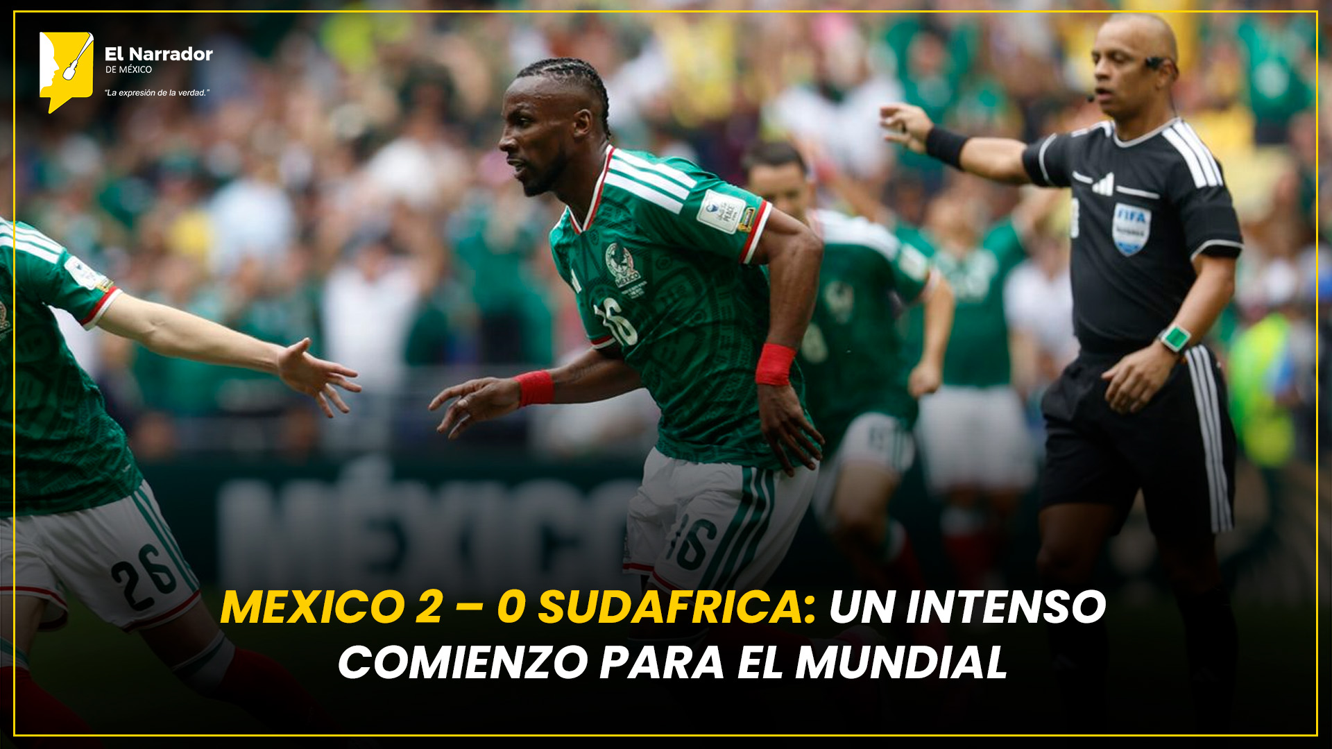 MÉXICO ILUSIONA EN CASA: EL TRI DEBUTA CON TRIUNFO HISTÓRICO