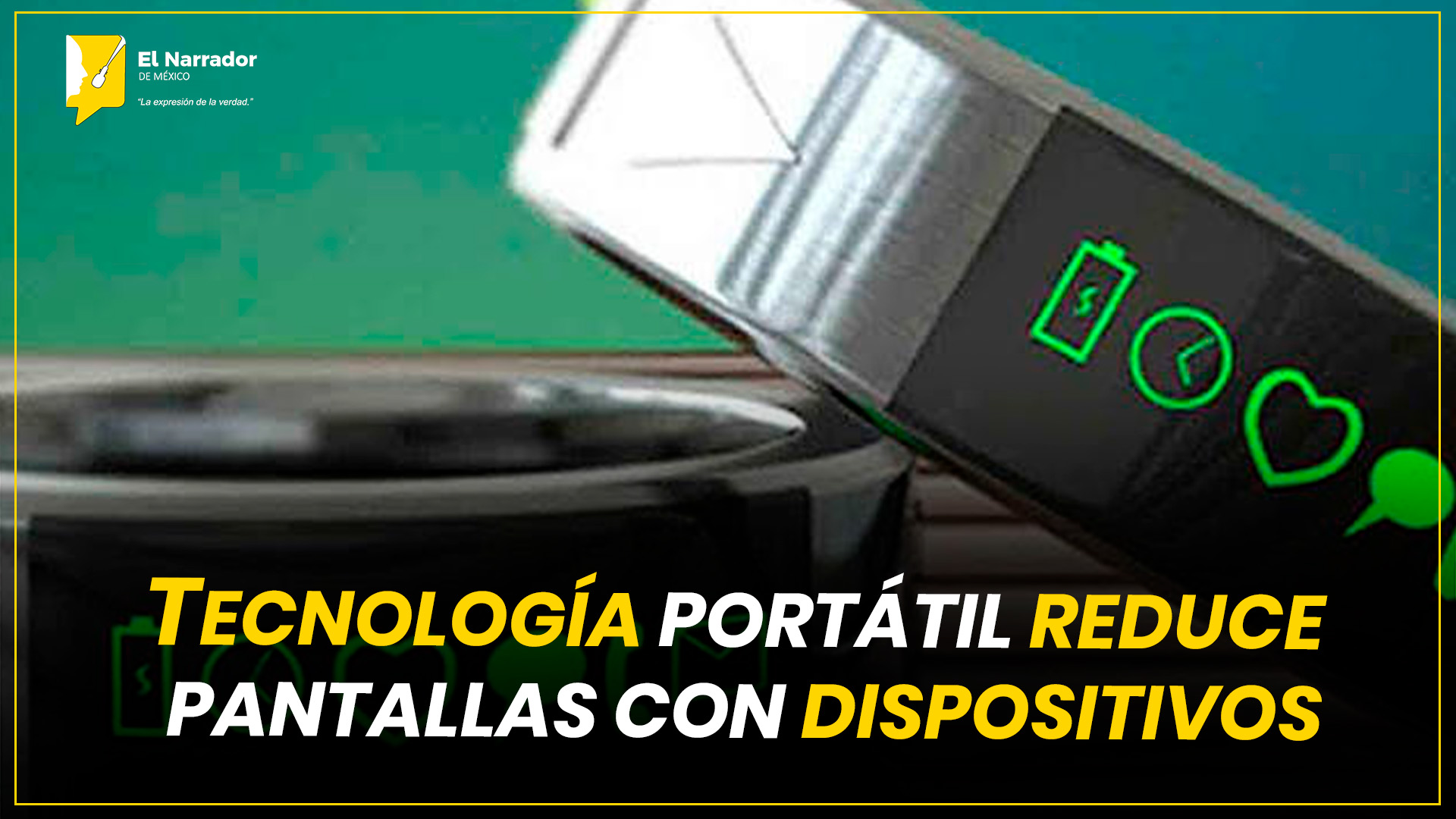 TECNOLOGÍA PORTÁTIL REDUCE PANTALLAS CON NUEVOS DISPOSITIVOS