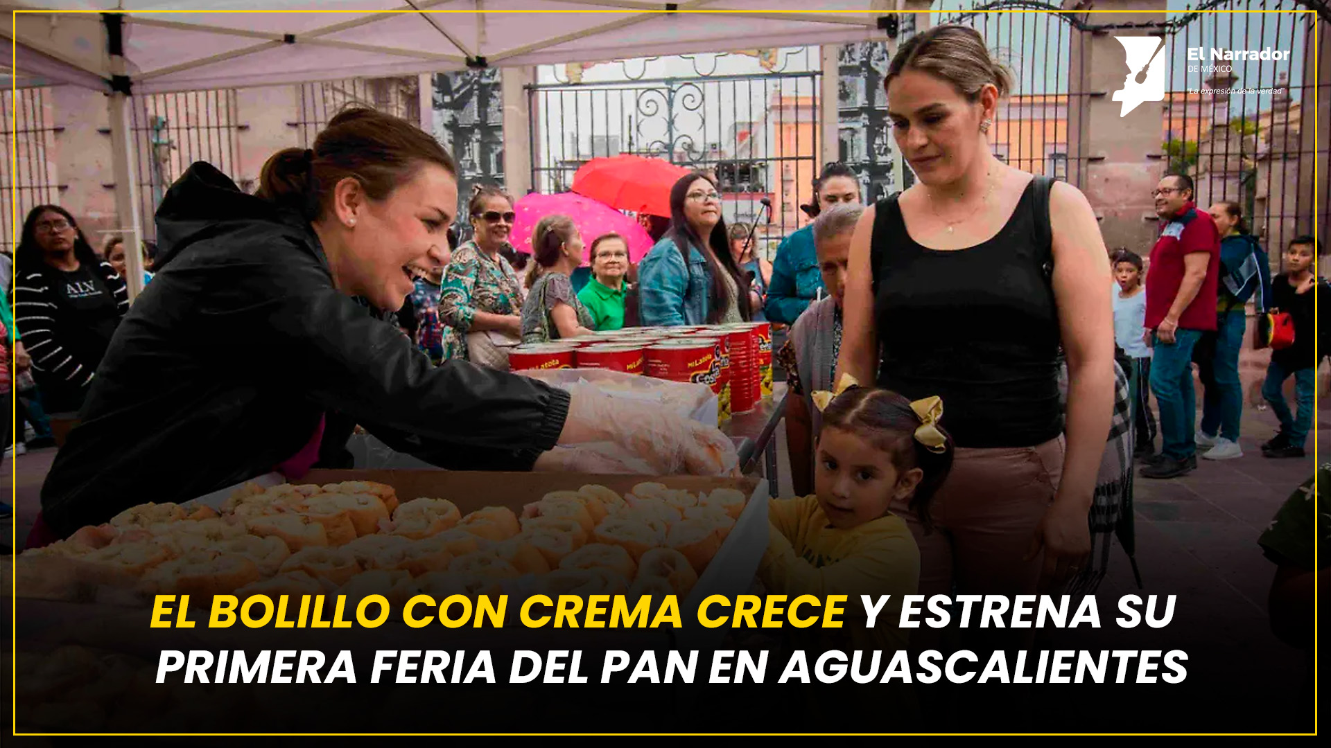 BOLILLO CON CREMA ESTRENA SU PRIMERA FERIA DEL PAN EN AGUASCALIENTES