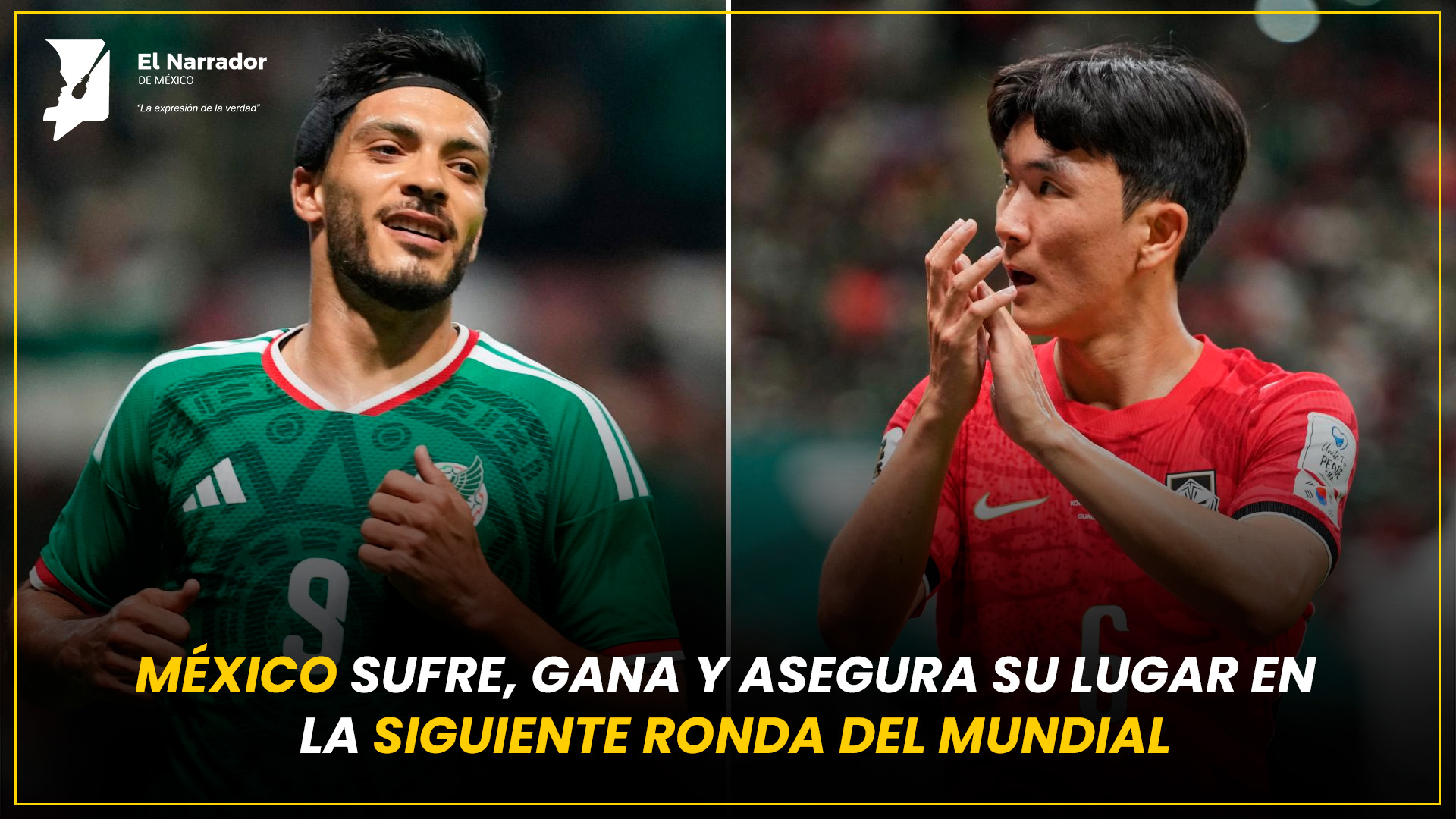 MÉXICO GANA Y ASEGURA SU LUGAR EN LA SIGUIENTE RONDA DEL MUNDIAL