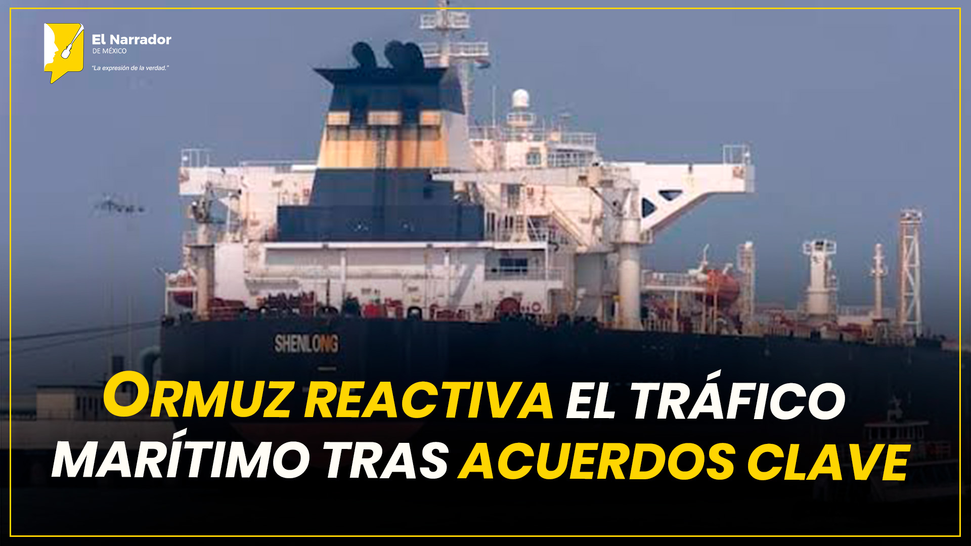 ORMUZ REACTIVA EL TRÁFICO MARÍTIMO TRAS ACUERDOS CLAVE