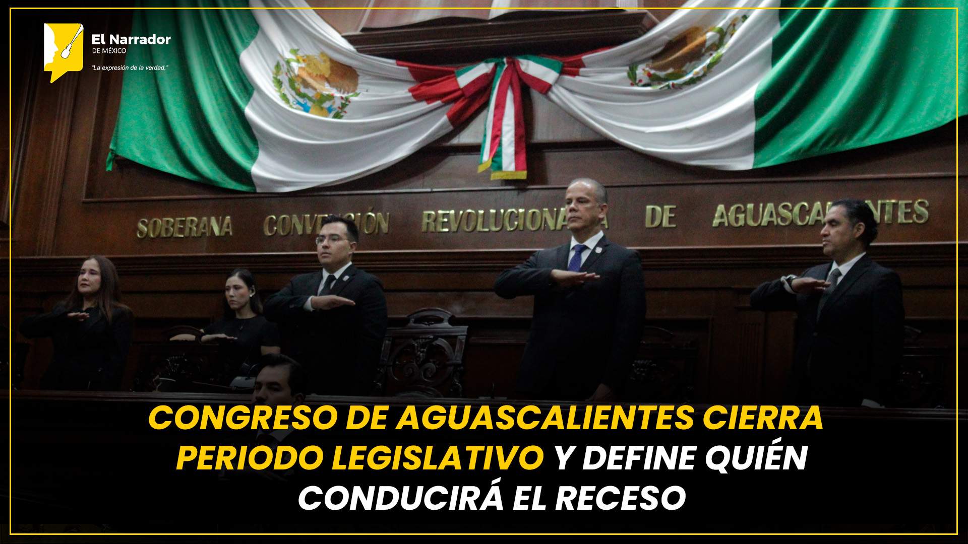 CONGRESO DE AGUASCALIENTES CIERRA PERIODO LEGISLATIVO