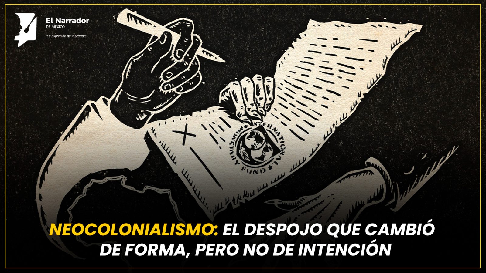 NEOCOLONIALISMO: EL DESPOJO QUE CAMBIÓ DE FORMA, PERO NO DE INTENCIÓN