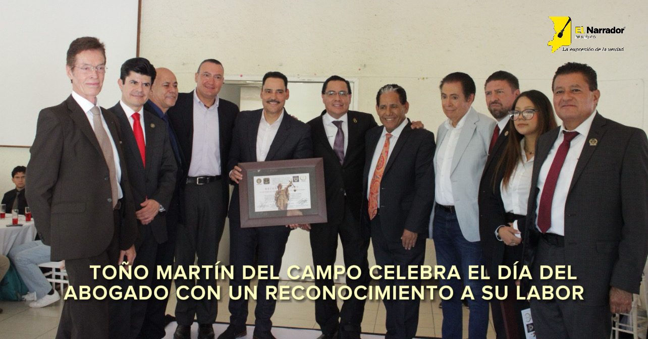 TOÑO MARTÍN DEL CAMPO CELEBRA EL DÍA DEL ABOGADO CON UN RECONOCIMIENTO
