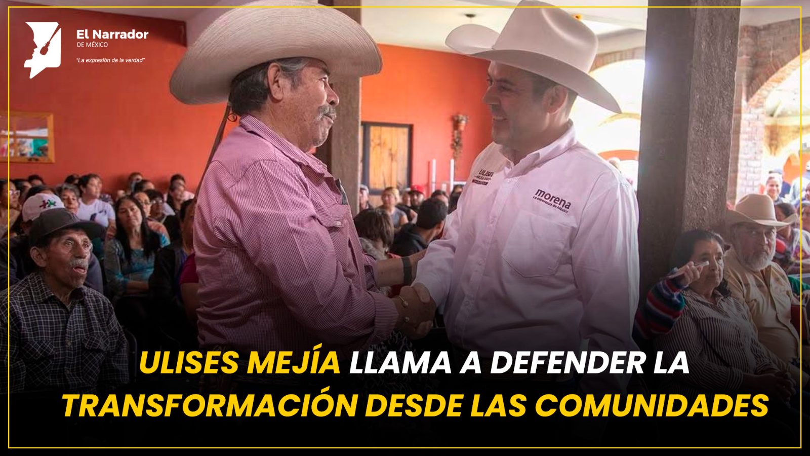 ULISES MEJÍA LLAMA A DEFENDER LA TRANSFORMACIÓN DESDE LAS COMUNIDADES