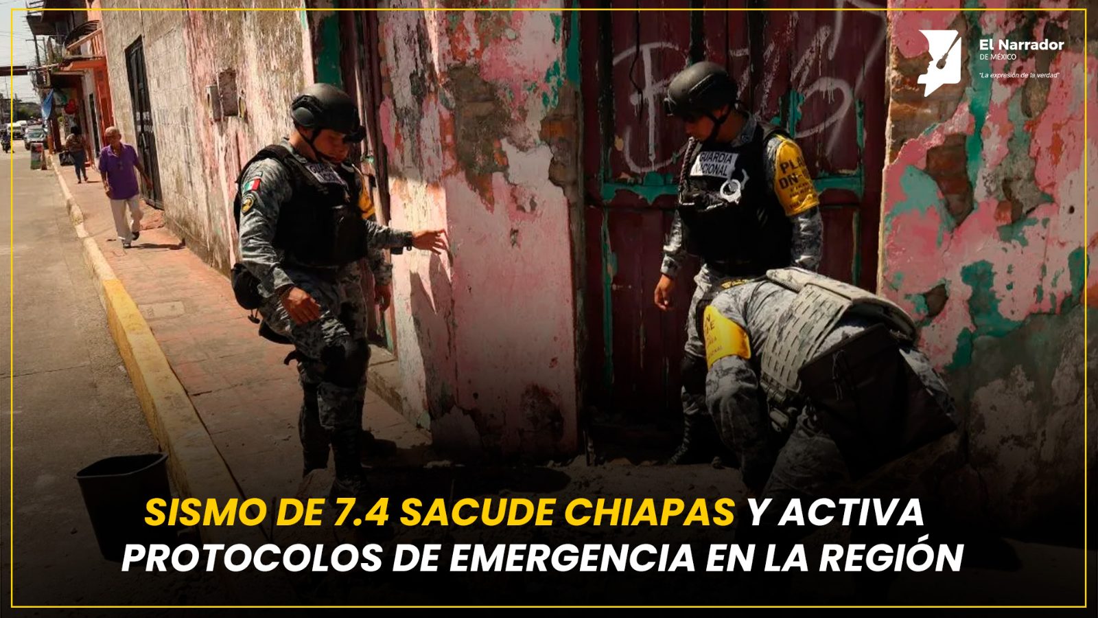 SISMO DE 7.4 SACUDE CHIAPAS Y ACTIVA PROTOCOLOS DE EMERGENCIA EN LA REGIÓN