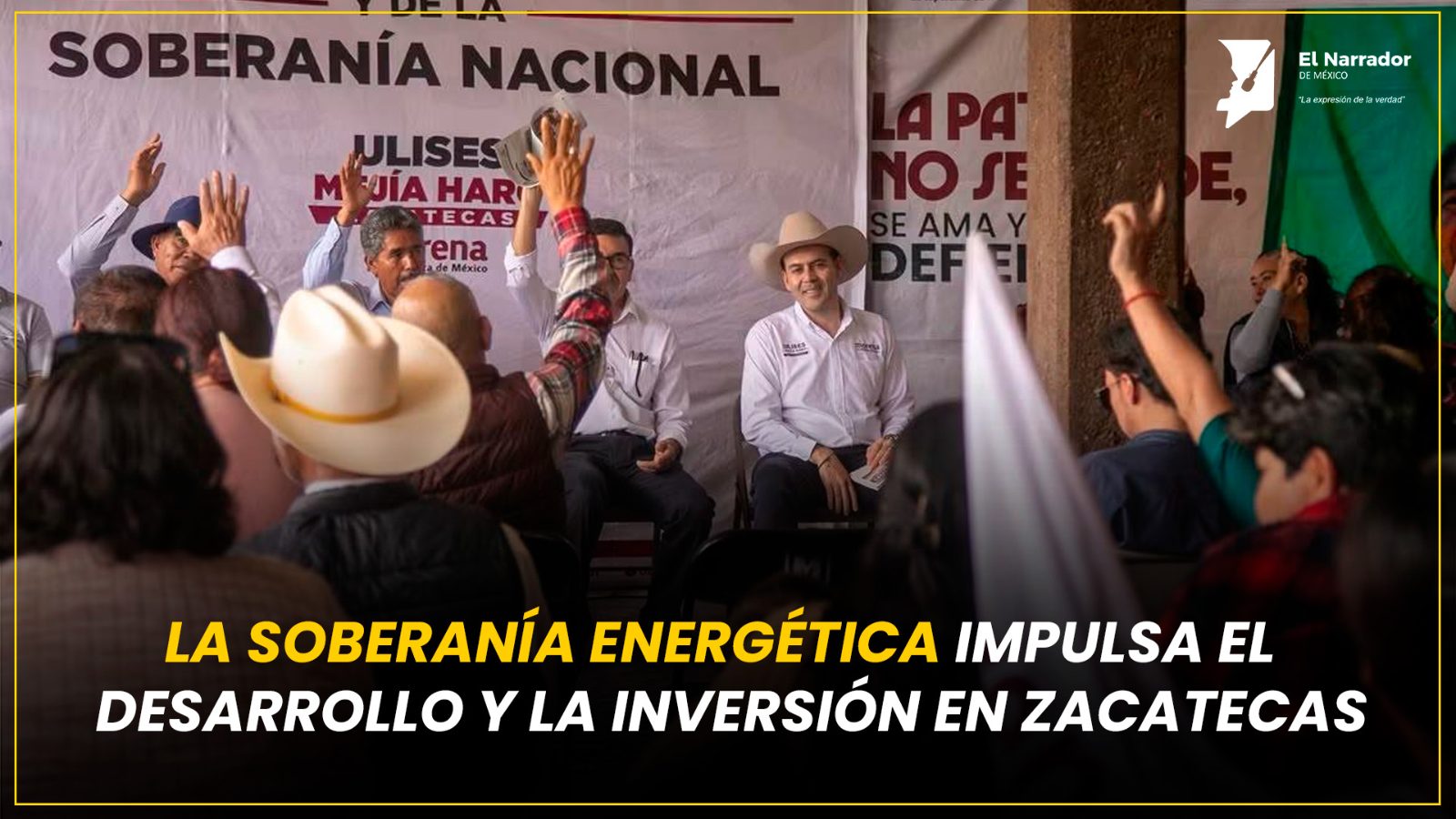 ULISES, LA SOBERANÍA ENERGÉTICA IMPULSA EL DESARROLLO EN ZACATECAS