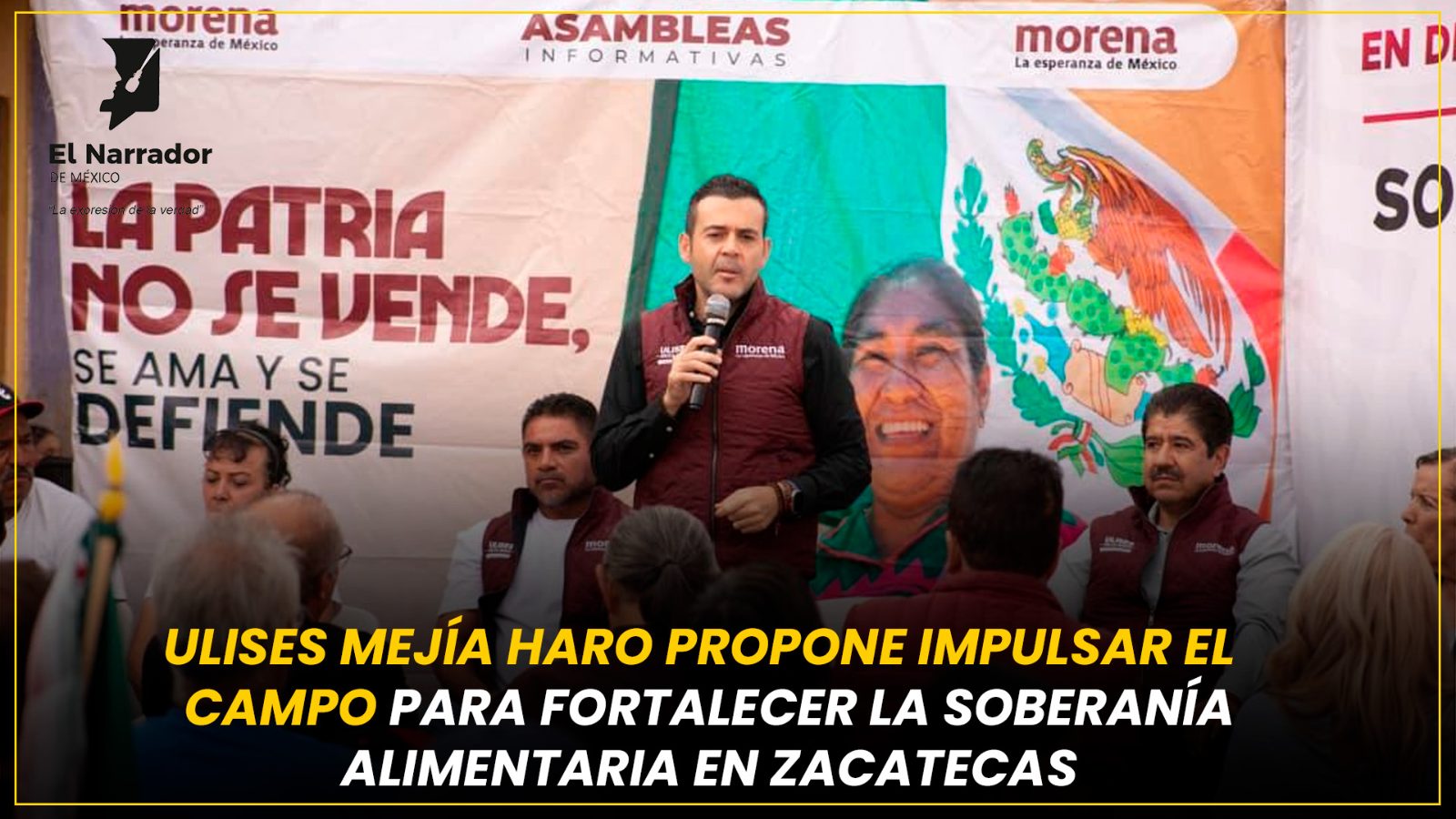 ULISES MEJÍA HARO PROPONE IMPULSAR EL CAMPO PARA FORTALECER LA SOBERANÍA ALIMENTARIA EN ZACATECAS
