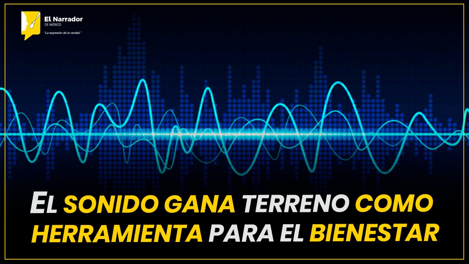 EL SONIDO GANA TERRENO COMO HERRAMIENTA PARA EL BIENESTAR