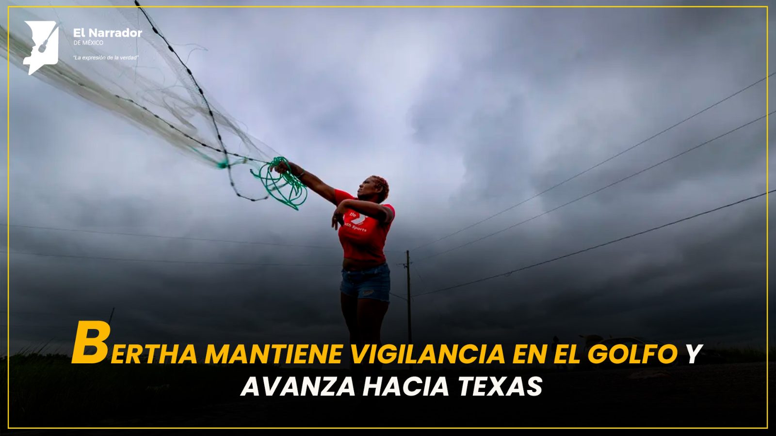 BERTHA MANTIENE VIGILANCIA EN EL GOLFO Y AVANZA HACIA TEXAS