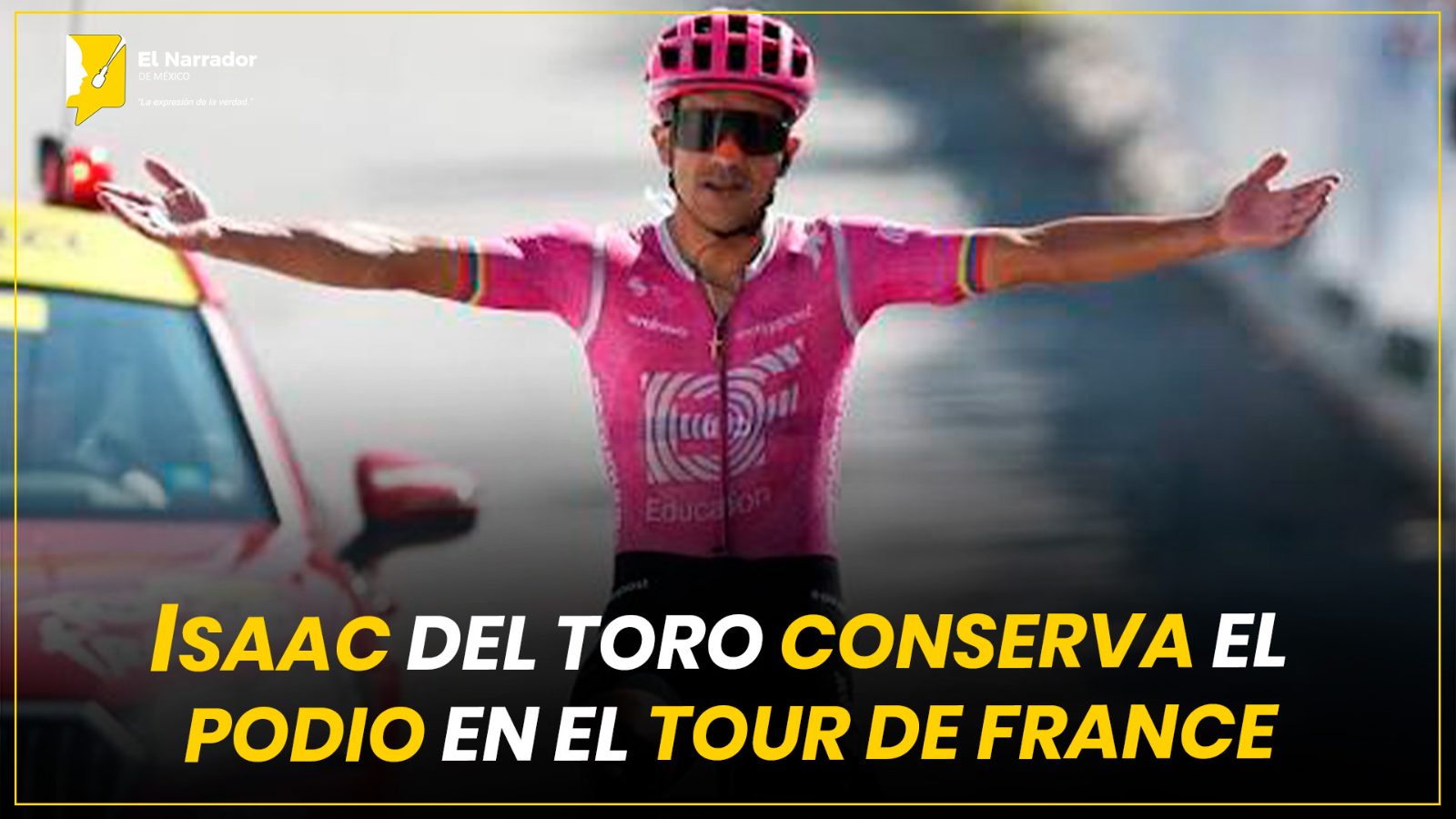 ISAAC DEL TORO CONSERVA EL PODIO EN EL TOUR DE FRANCE