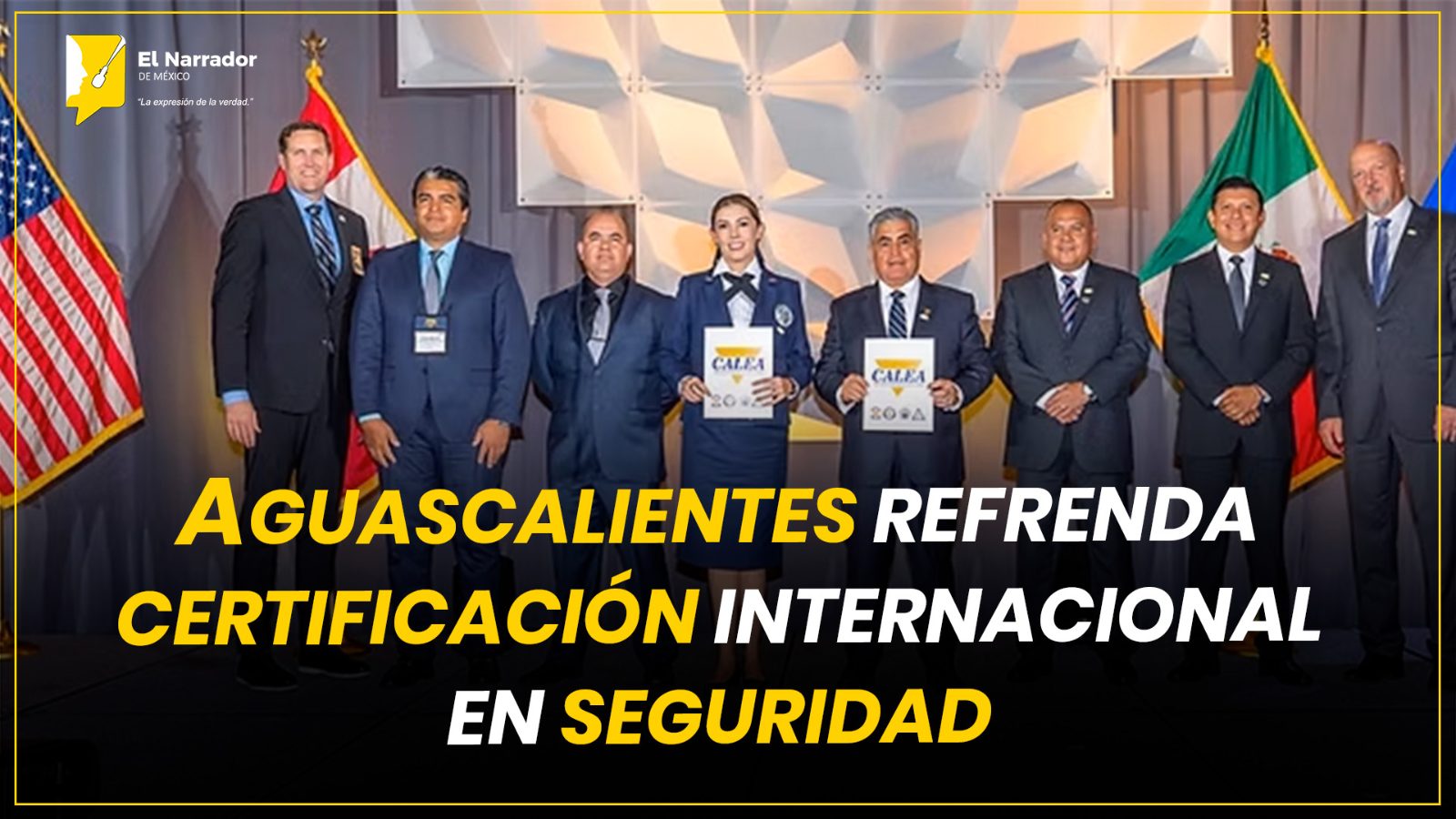 AGUASCALIENTES REFRENDA CERTIFICACIÓN INTERNACIONAL EN SEGURIDAD