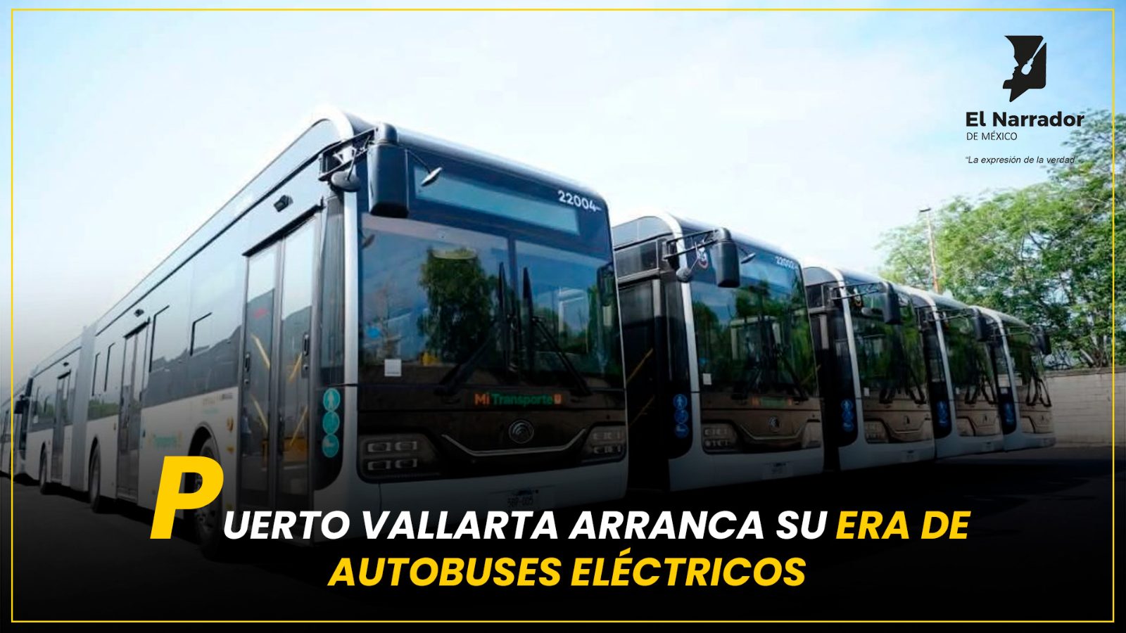 PUERTO VALLARTA ARRANCA SU ERA DE AUTOBUSES ELÉCTRICOS