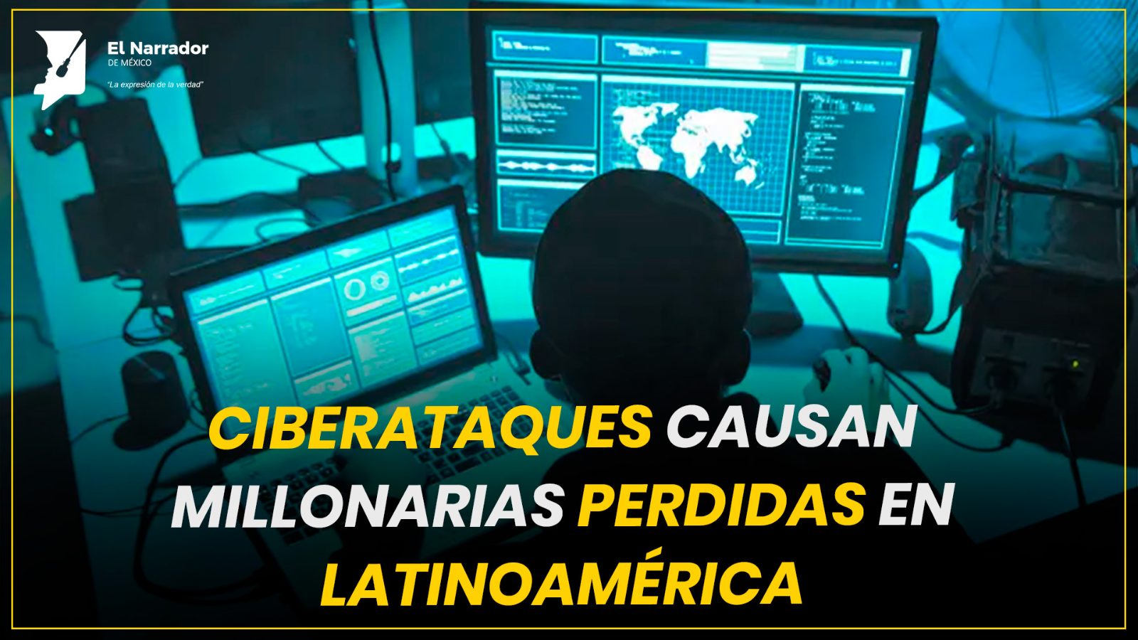CIBERATAQUES CAUSAN MILLONARIAS PÉRDIDAS EN LATINOAMÉRICA