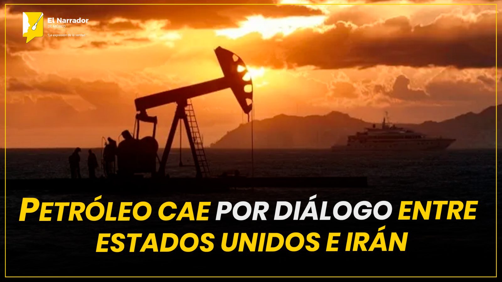 PETRÓLEO CAE POR DIÁLOGO ENTRE ESTADOS UNIDOS E IRÁN