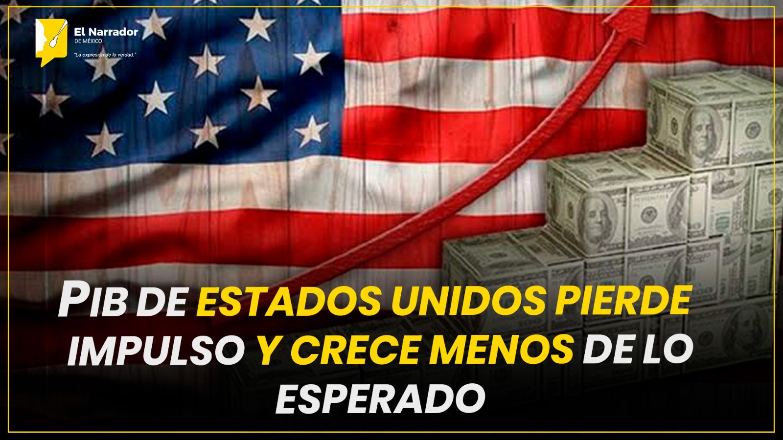 PIB DE ESTADOS UNIDOS PIERDE IMPULSO Y CRECE MENOS DE LO ESPERADO