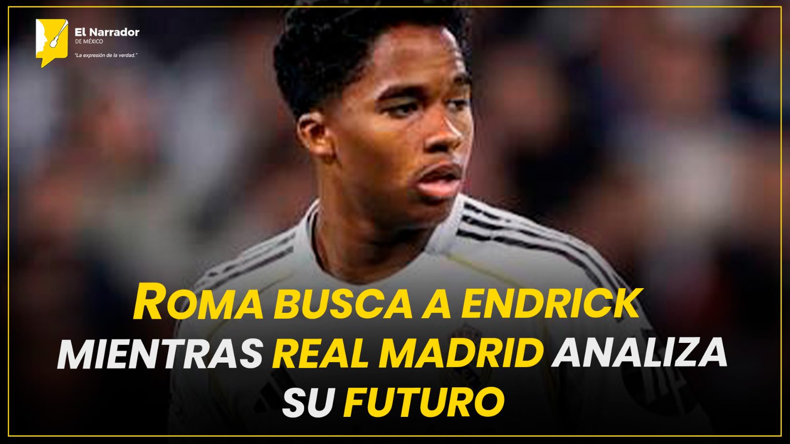 ROMA BUSCA A ENDRICK MIENTRAS REAL MADRID ANALIZA SU FUTURO
