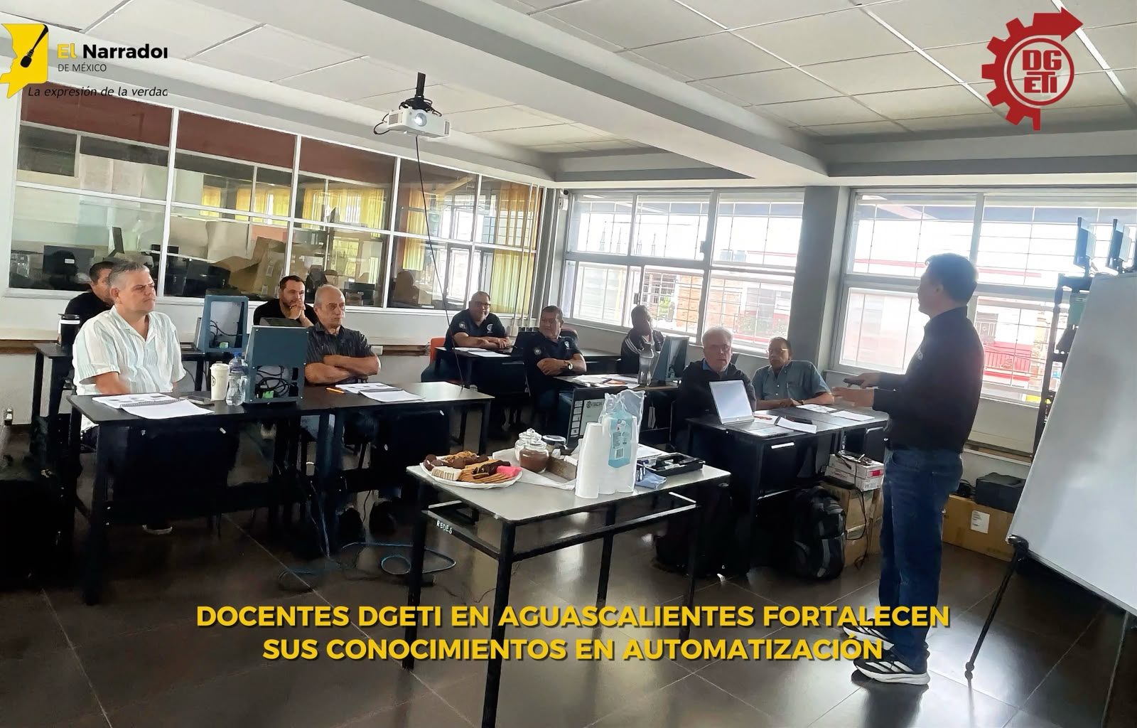 DOCENTES DGETI EN AGUASCALIENTES  FORTALECEN SUS CONOCIMIENTOS EN AUTOMATIZACIÓN