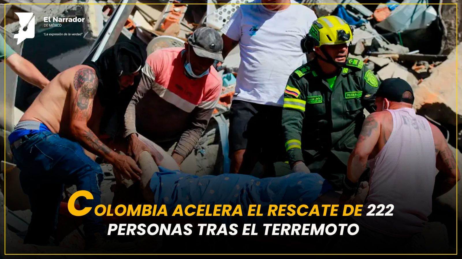 COLOMBIA ACELERA EL RESCATE DE 222 PERSONAS TRAS EL TERREMOTO