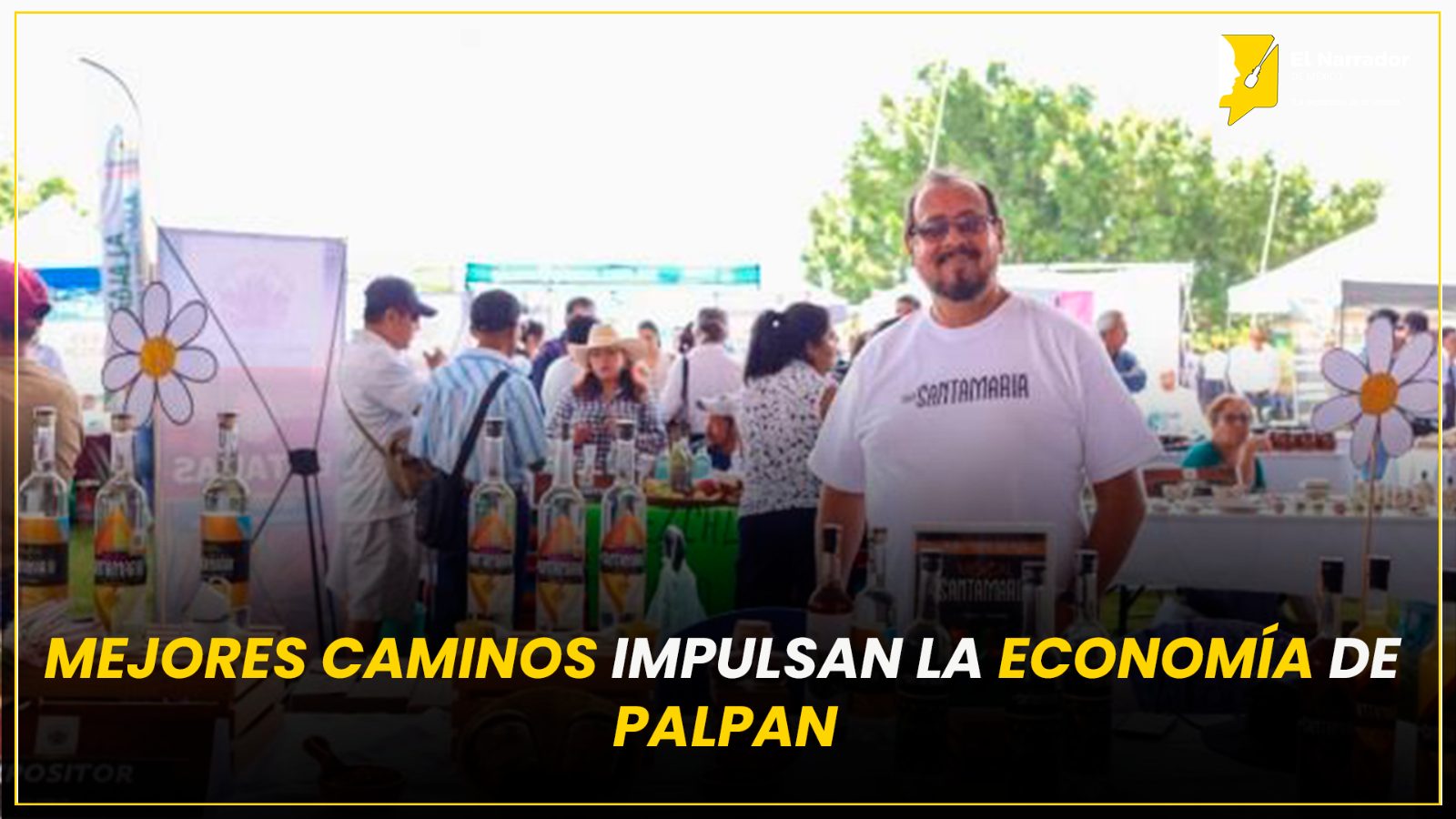 MEJORES CAMINOS IMPULSAN LA ECONOMÍA DE PALPAN