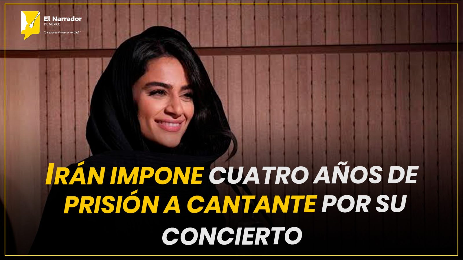 IRÁN IMPONE CUATRO AÑOS DE PRISIÓN A CANTANTE POR SU CONCIERTO