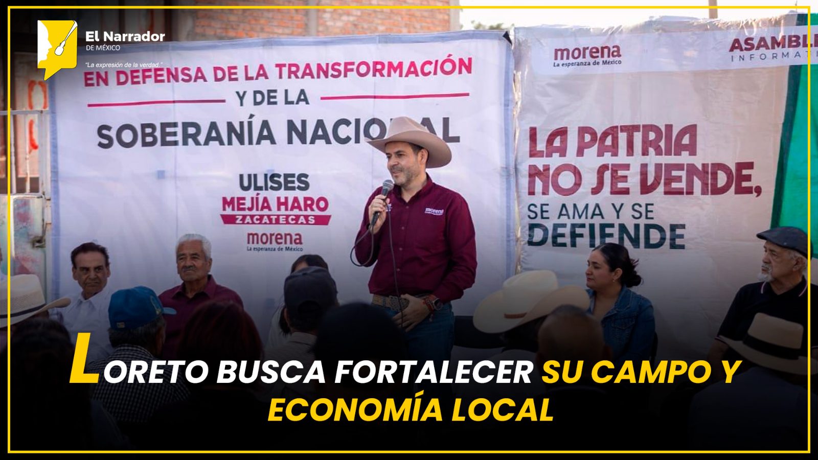 LORETO BUSCA FORTALECER SU CAMPO Y ECONOMÍA LOCAL