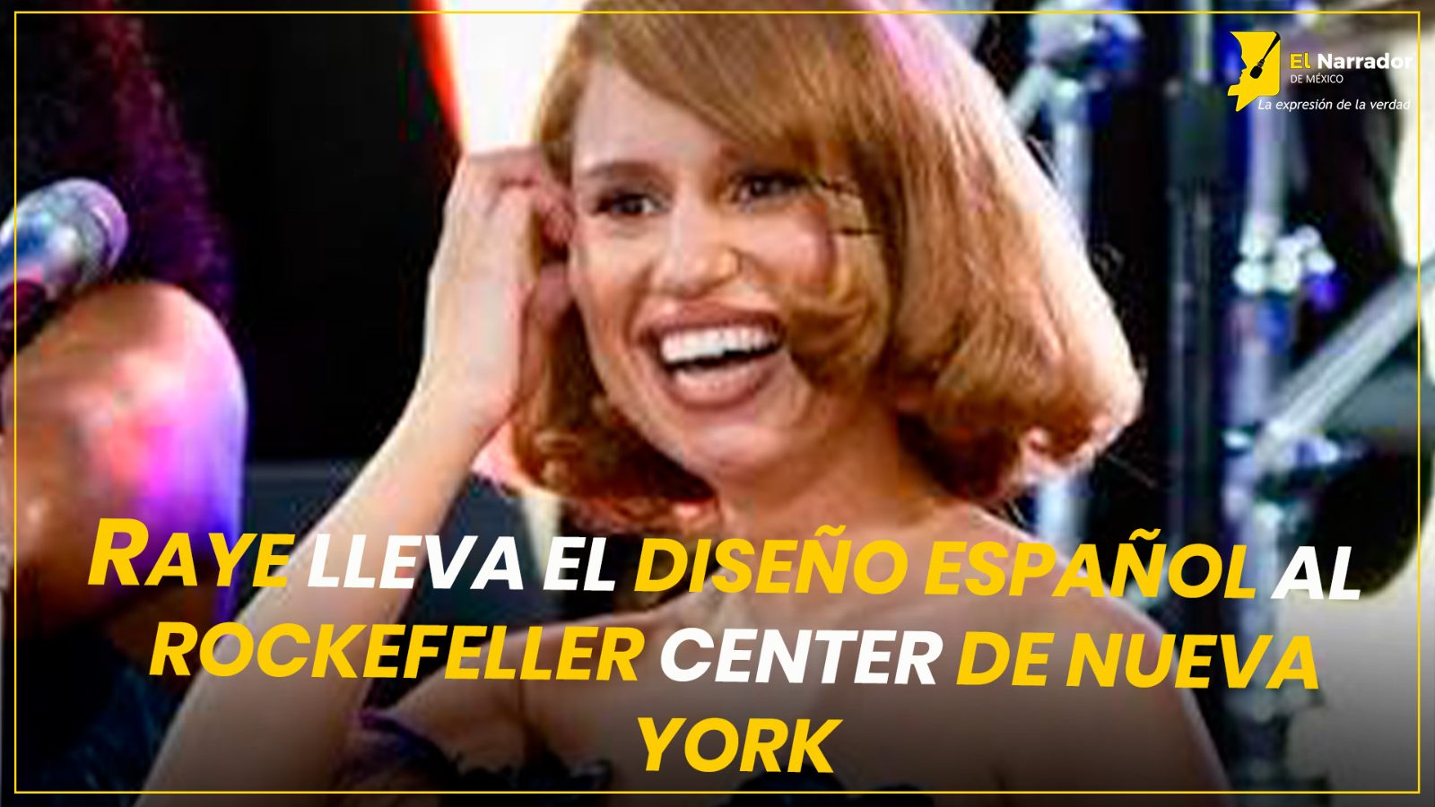 RAYE LLEVA EL DISEÑO ESPAÑOL AL ROCKEFELLER CENTER DE NUEVA YORK