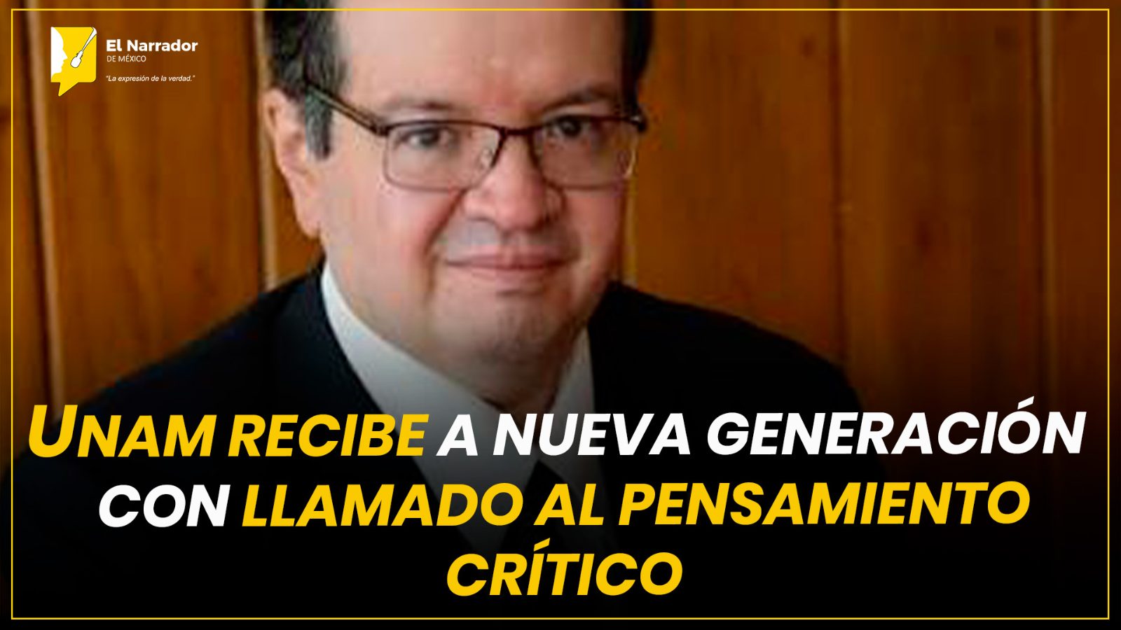 UNAM RECIBE A NUEVA GENERACIÓN CON LLAMADO AL PENSAMIENTO CRÍTICO