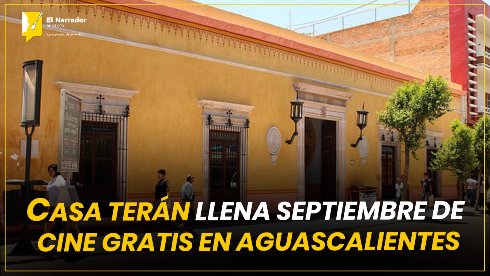 CASA TERÁN LLENA SEPTIEMBRE DE CINE GRATIS EN AGUASCALIENTES