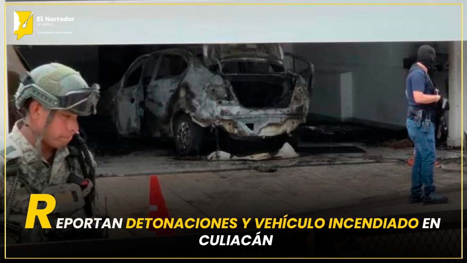 REPORTAN DETONACIONES Y VEHÍCULO INCENDIADO EN CULIACÁN
